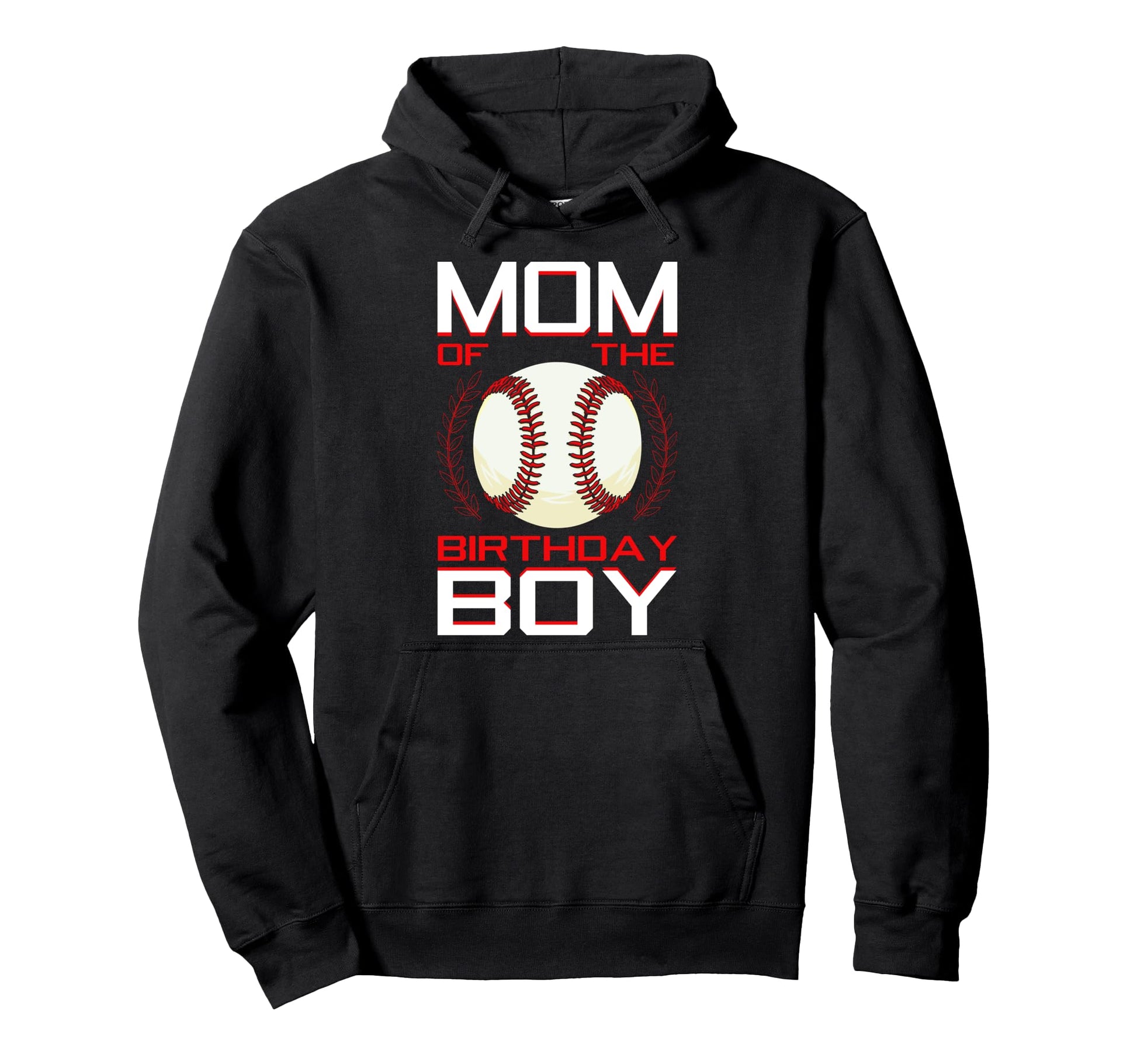 Mom Birthday Baseball Theme Bday Hoodie - Fun Novelty Design Men Women - T-Shirt, Sweatshirt, Hoodie