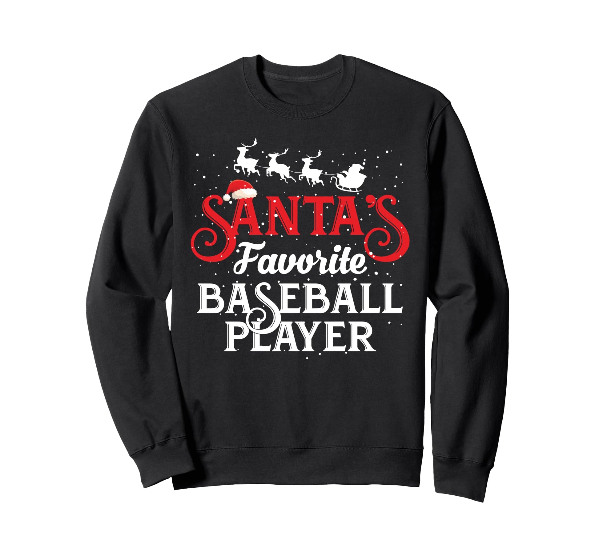 Santas Favorite Baseball Player Sweatshirt - Minimalist Print Men Women - T-Shirt, Sweatshirt, Hoodie