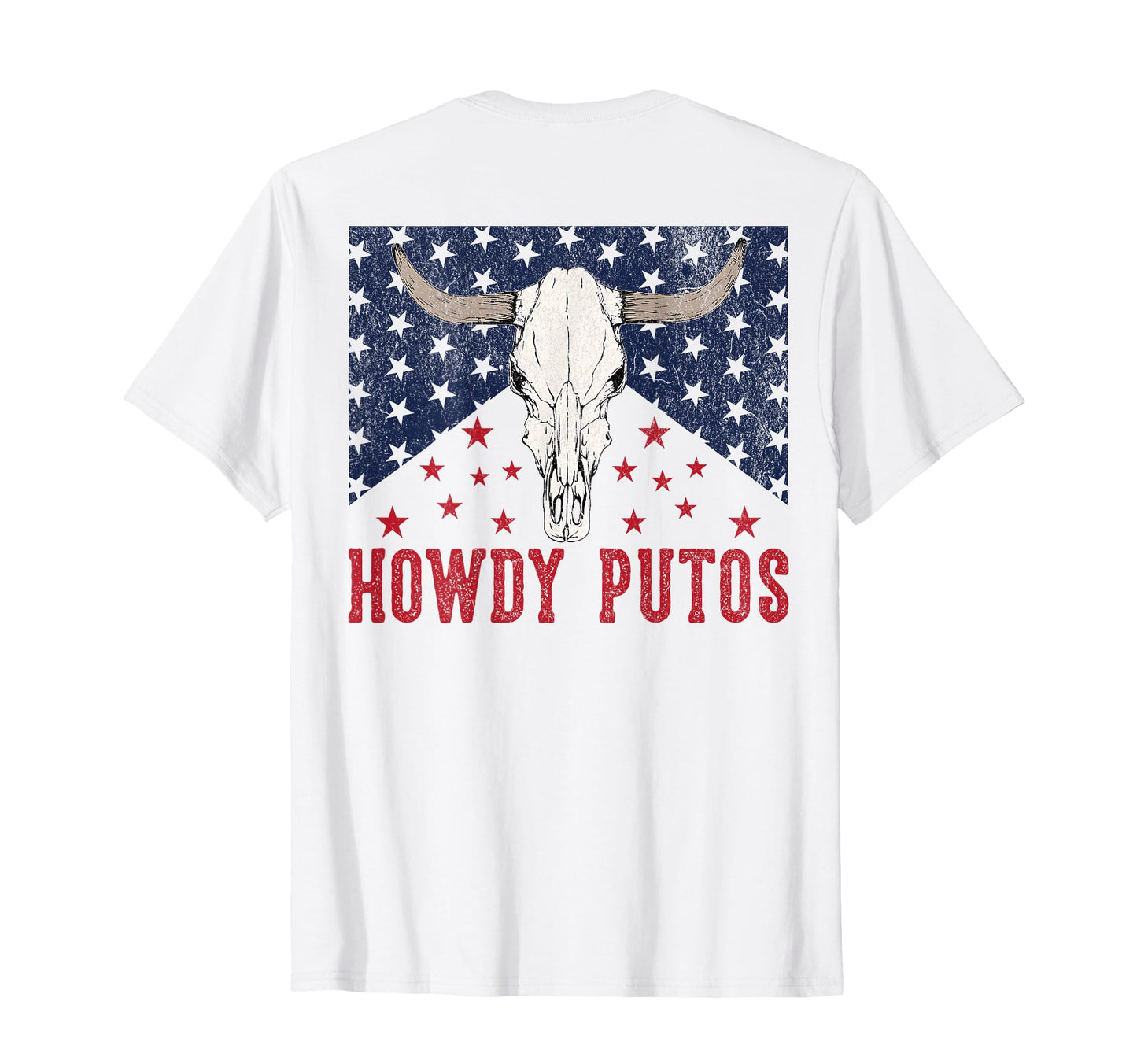 Howdy Putos Bull Skull Country Cowboy T-Shirt - Unique Graphic Unisex - T-Shirt, Sweatshirt, Hoodie