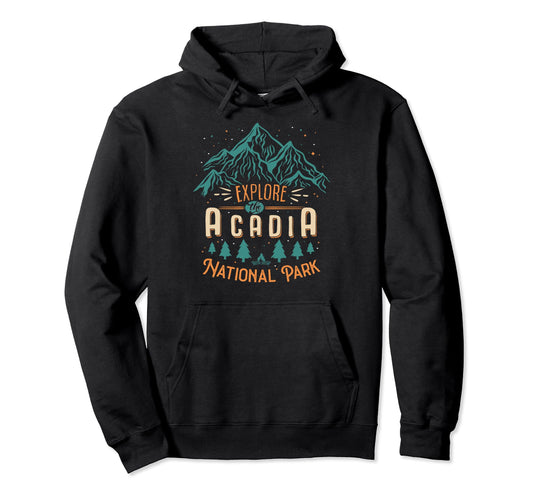 Acadia National Park Us Acadia Hoodie - Unique Graphic for Adults - T-Shirt, Sweatshirt, Hoodie