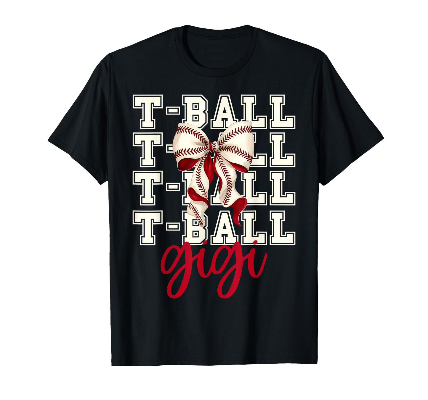 Tball Gigi Teeball T Ball Coquette T-Shirt - Trendy Graphic Unisex - T-Shirt, Sweatshirt, Hoodie
