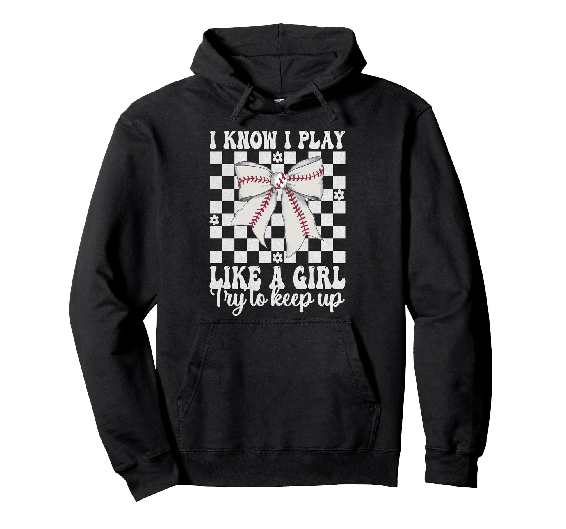 Baseball Mom I Know I Play Like Try Hoodie - Minimalist Print for Adults - T-Shirt, Sweatshirt, Hoodie