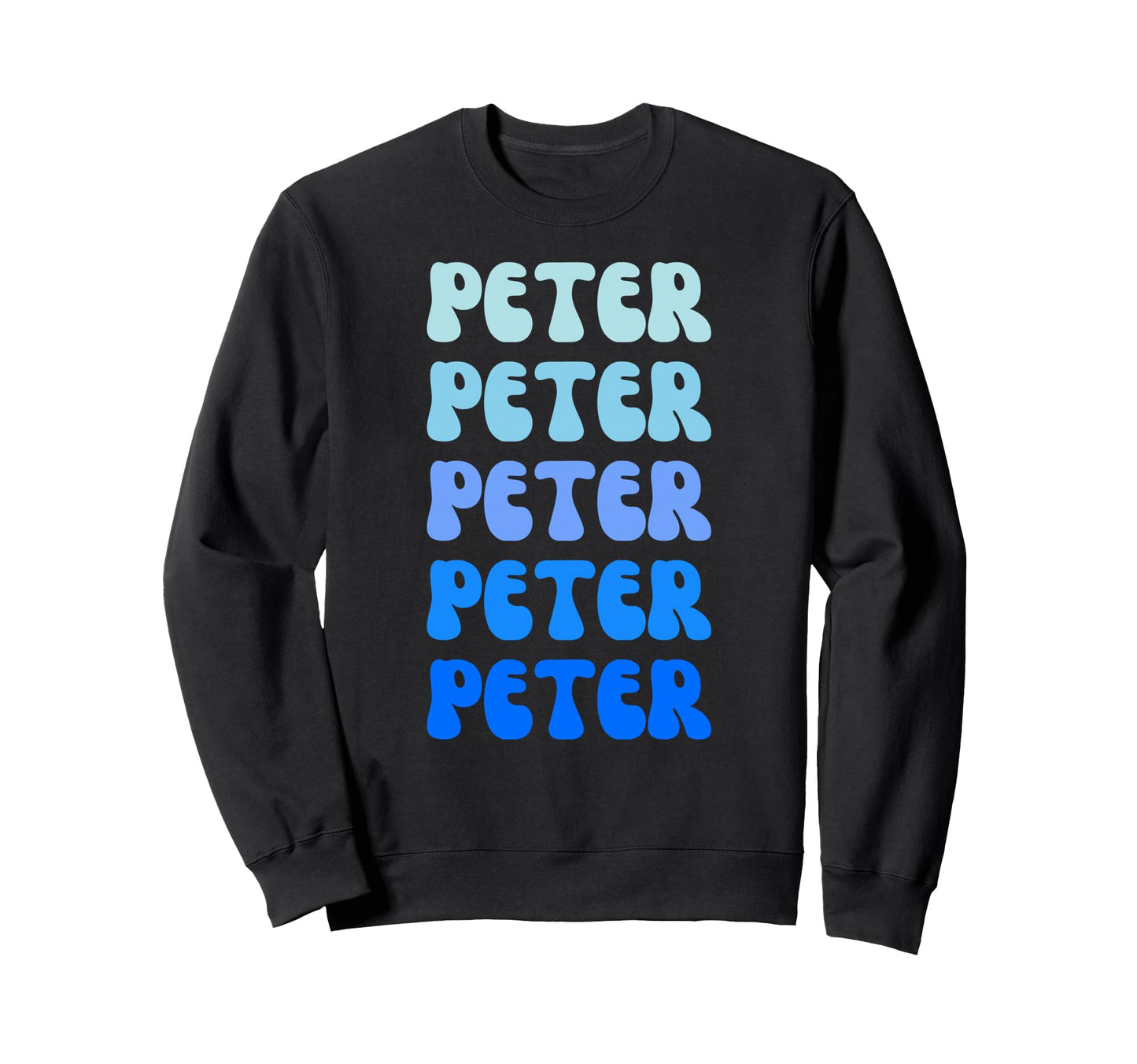 Peter Name Stack Sweatshirt - Streetwear Style Unisex - T-Shirt, Sweatshirt, Hoodie