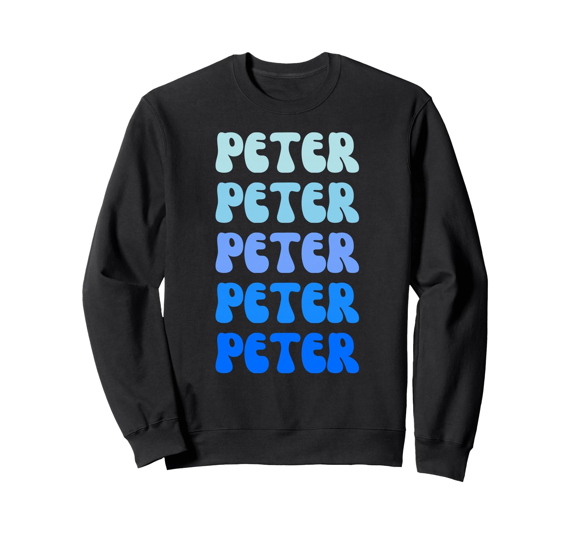 Peter Name Stack Sweatshirt - Streetwear Style Unisex - T-Shirt, Sweatshirt, Hoodie