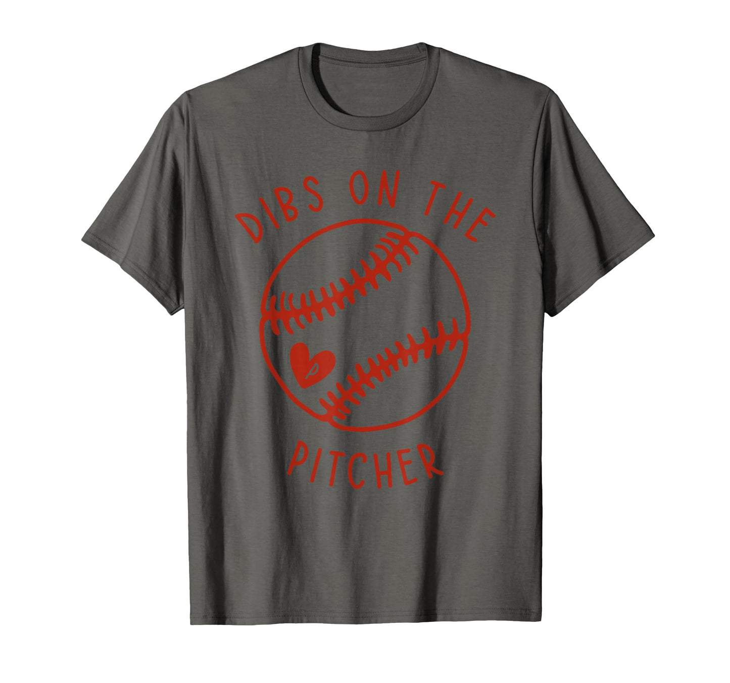 Dibs Pitcher Funny Baseball Wife T-Shirt - Casual Everyday Wear for Adults - T-Shirt, Sweatshirt, Hoodie