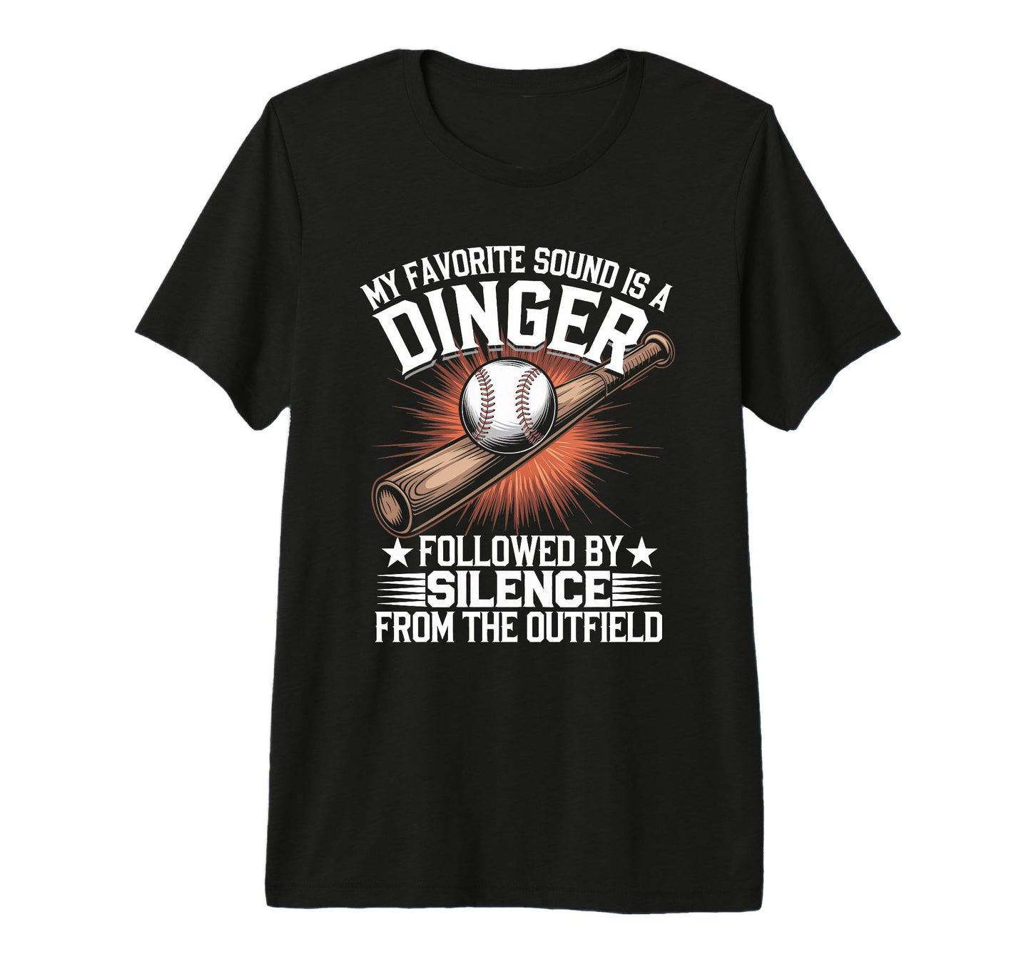 Favorite Sound Dinger Funny Baseball T-Shirt - Fun Novelty Design Unisex - T-Shirt, Sweatshirt, Hoodie