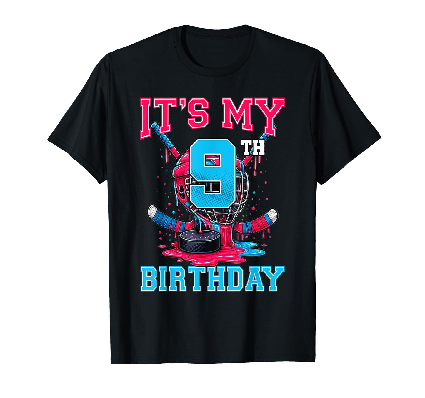 Its My 9Th Birthday Hockey 9 Year T-Shirt - Casual Everyday Wear Unisex - T-Shirt, Sweatshirt, Hoodie