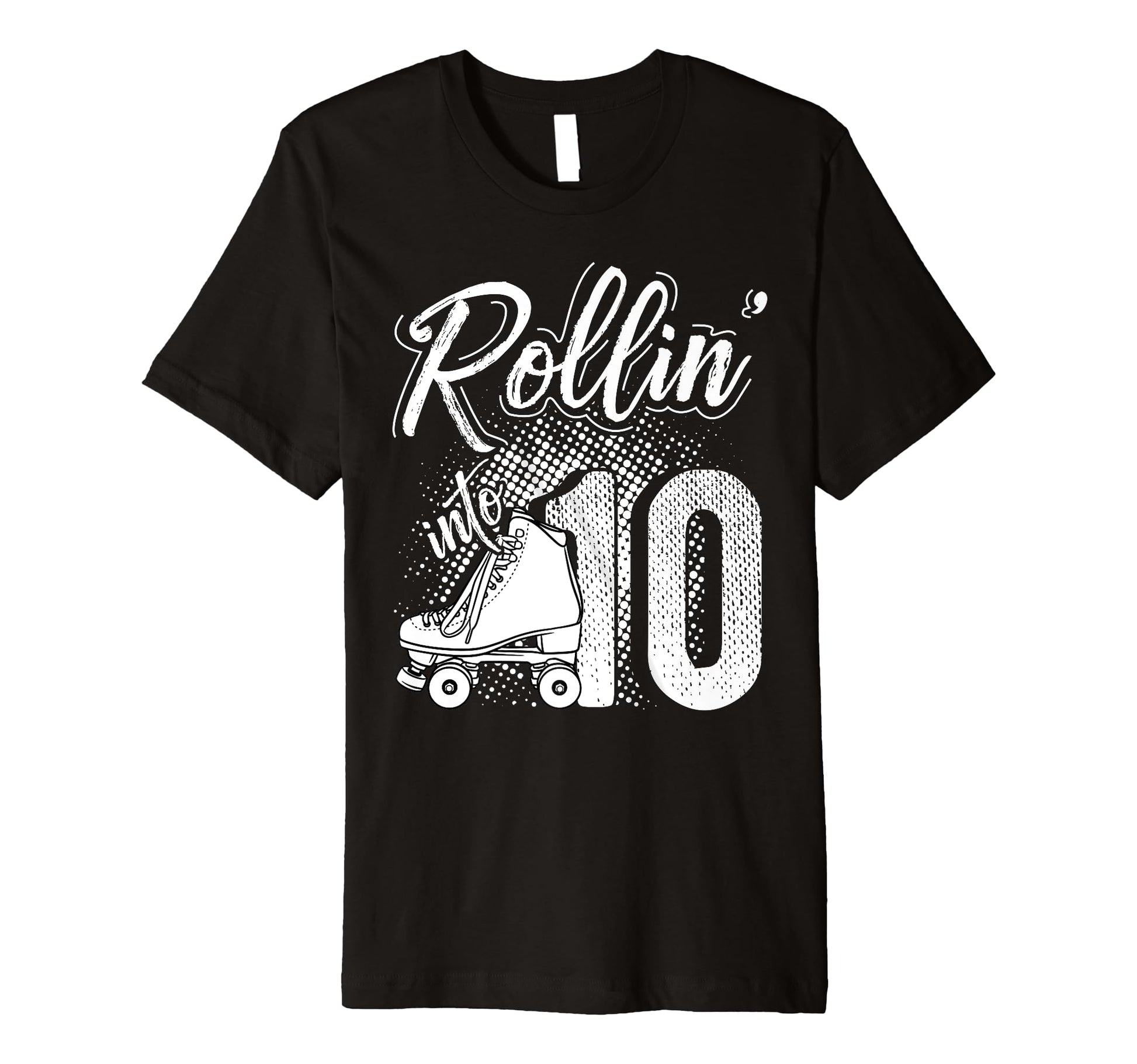 Rollin Into 10Th Birthday Roller Skate T-Shirt - Trendy Graphic for Adults - T-Shirt, Sweatshirt, Hoodie