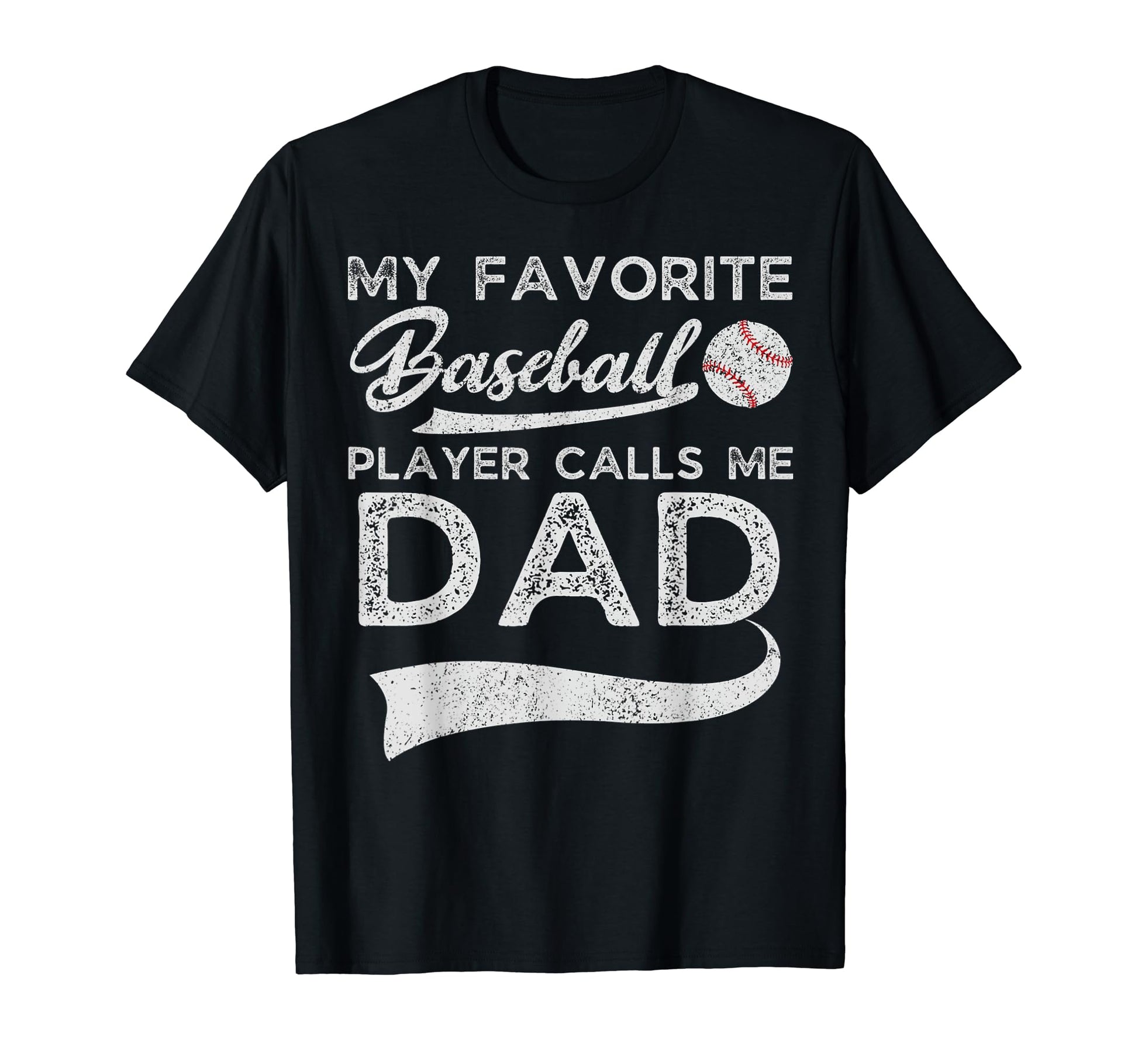 Distressed My Favorite Baseball T-Shirt - Fun Novelty Design for Adults - T-Shirt, Sweatshirt, Hoodie