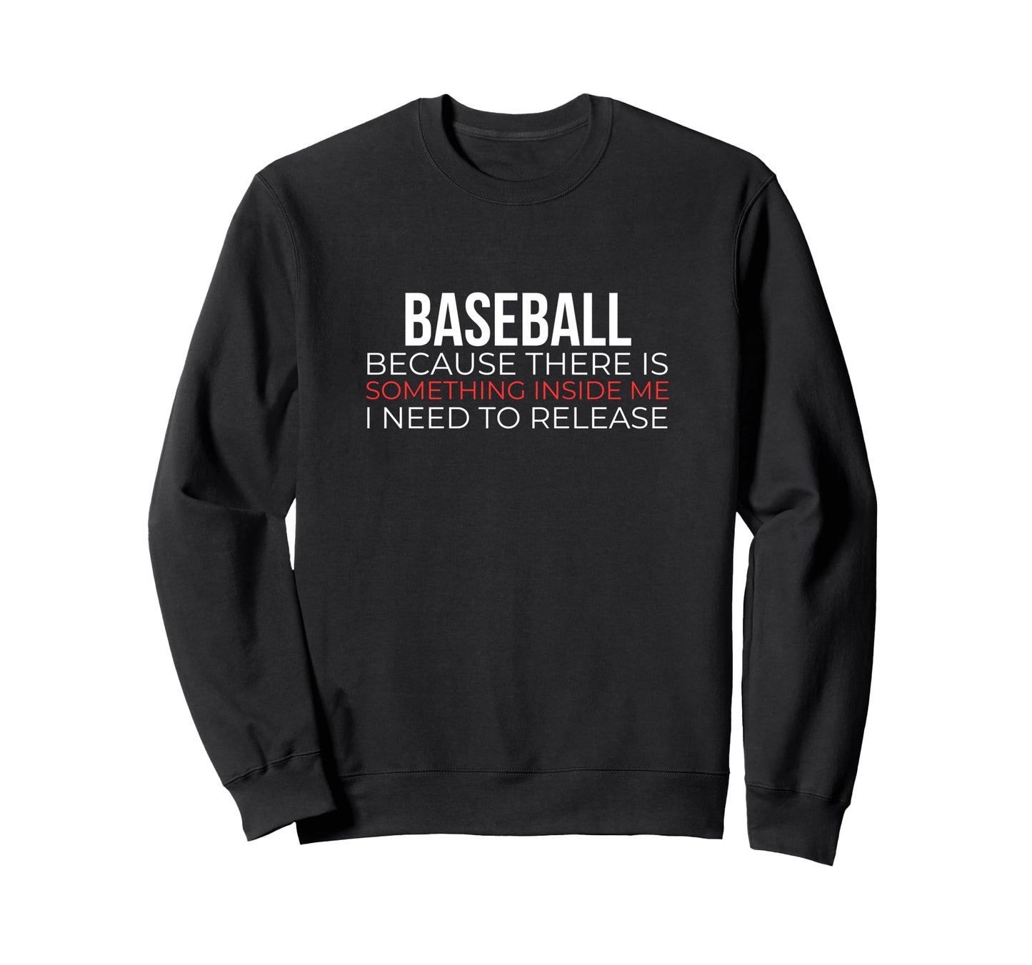 Baseball Softball College Sports Sweatshirt - Trendy Graphic Men Women - T-Shirt, Sweatshirt, Hoodie