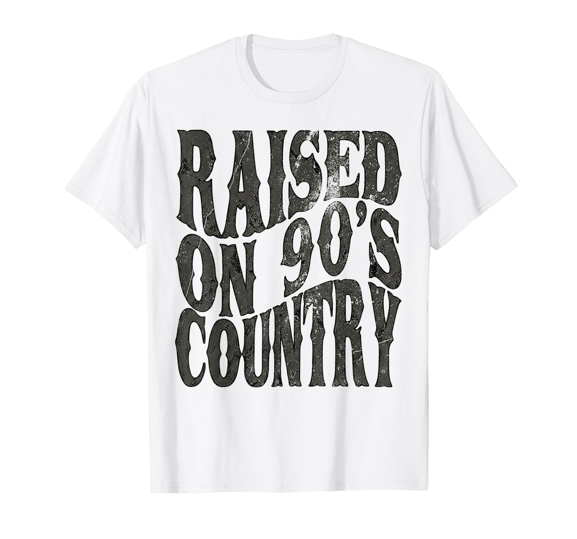 Raised 90S Country Music Western T-Shirt - Aesthetic Graphic Men Women - T-Shirt, Sweatshirt, Hoodie