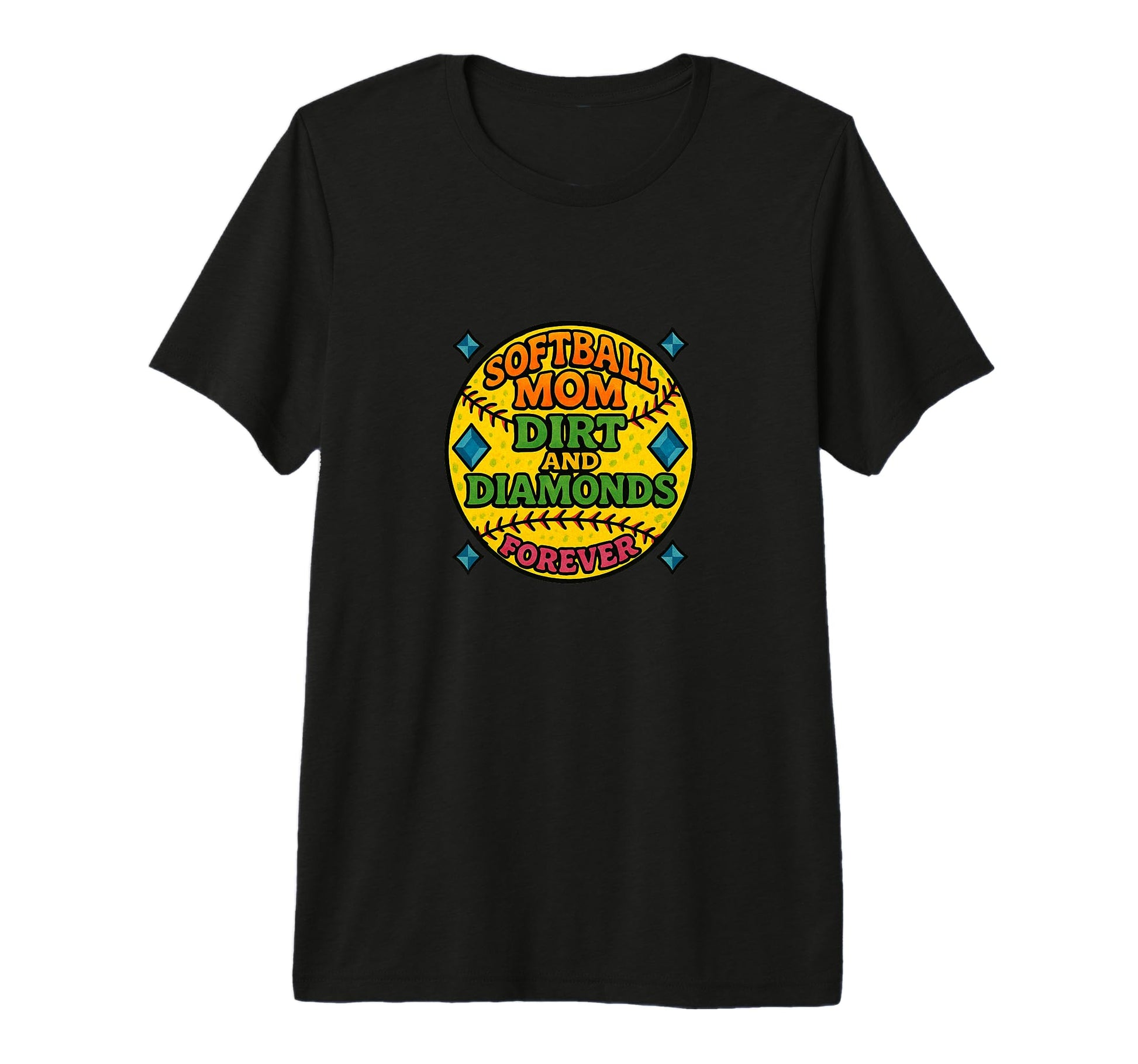 Softball Mom Dirt And Diamonds T-Shirt - Novelty Apparel for Adults - T-Shirt, Sweatshirt, Hoodie