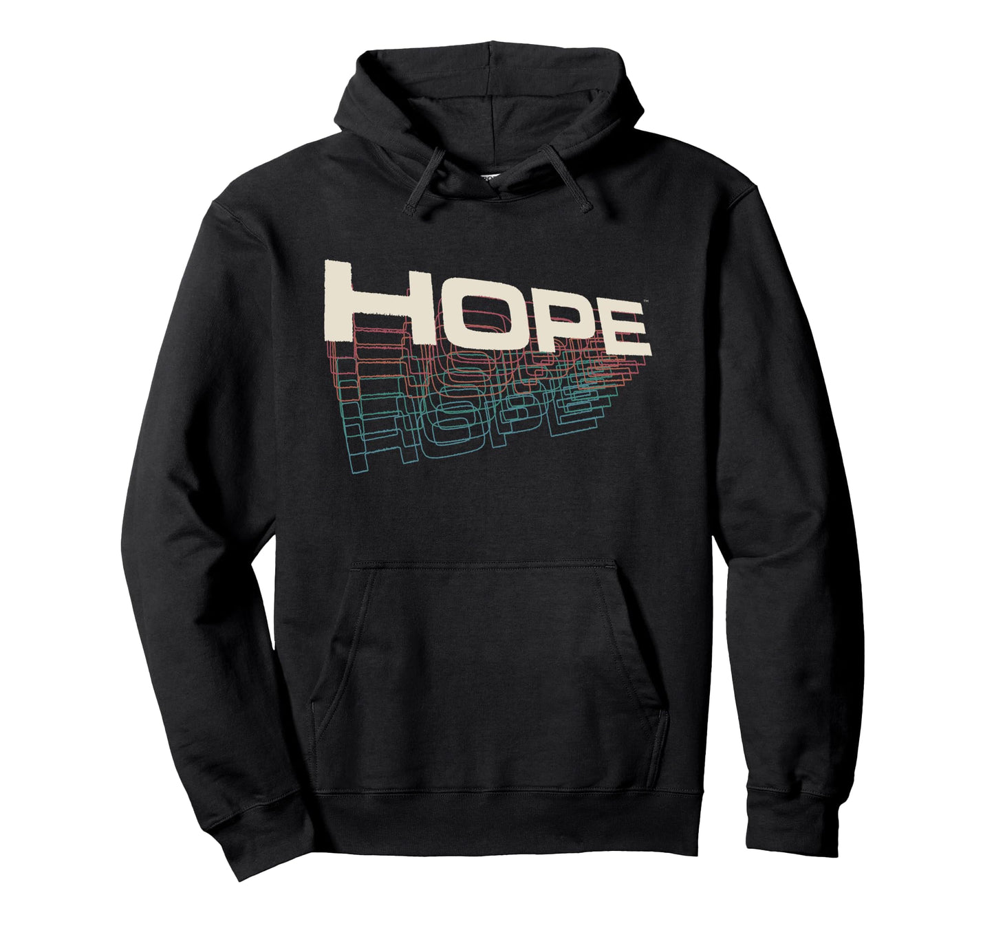 Hope Tv Typography Art Inspirational Hoodie - Novelty Apparel for Adults - T-Shirt, Sweatshirt, Hoodie