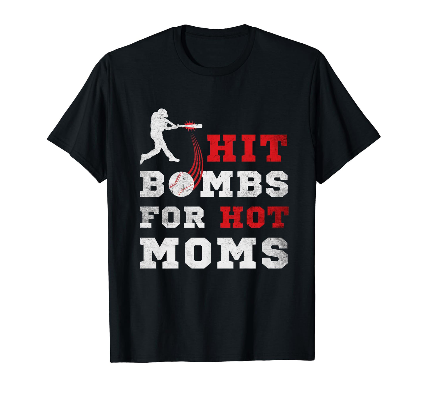 Baseball I Hit Bombs Hot Moms Summer T-Shirt - Minimalist Print Unisex - T-Shirt, Sweatshirt, Hoodie