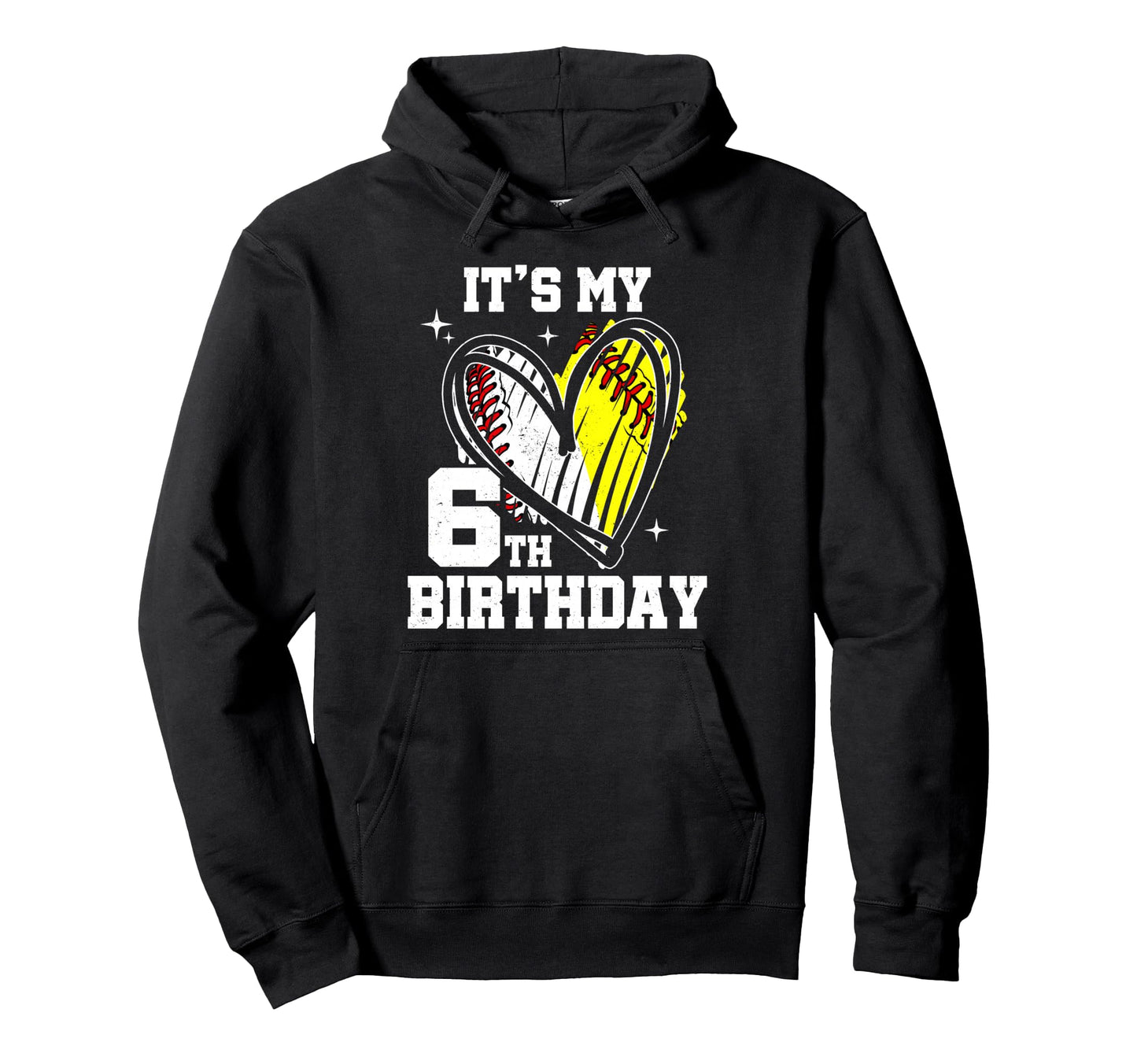 Its My 6Th Birthday Baseball Hoodie - Fun Novelty Design for Adults - T-Shirt, Sweatshirt, Hoodie