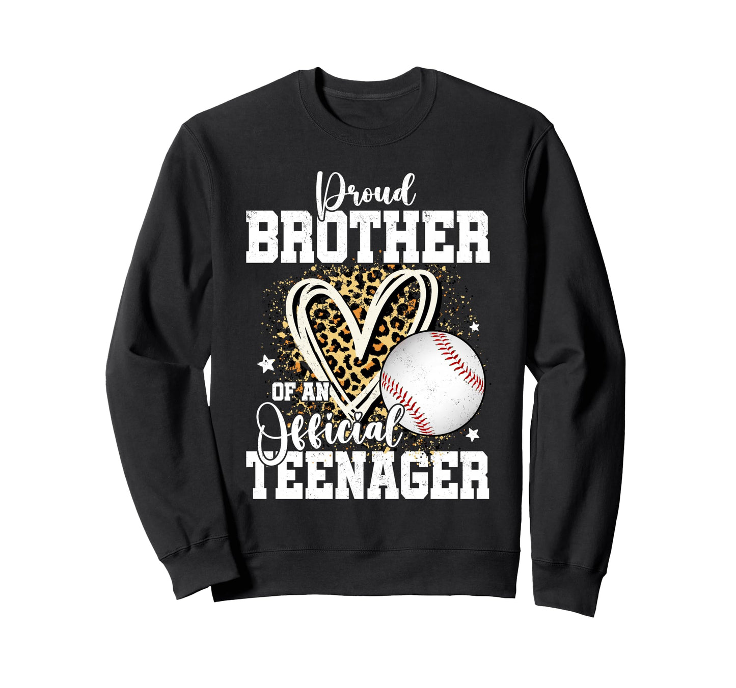 Proud Brother Teenager 13Th Sweatshirt - Casual Everyday Wear Men Women - T-Shirt, Sweatshirt, Hoodie