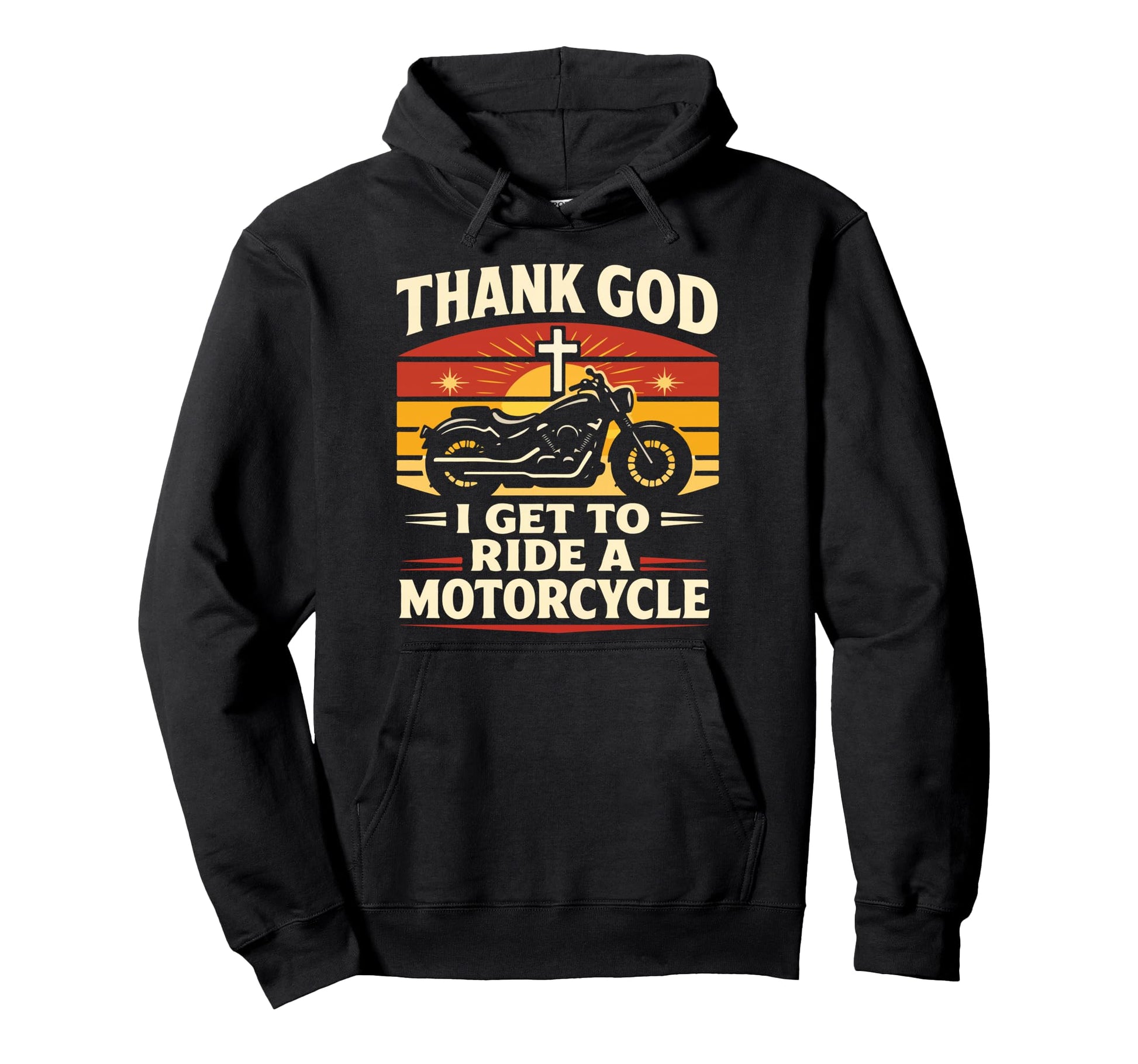 Christian Motorcycle Biker Thank God I Hoodie - Novelty Apparel for Adults - T-Shirt, Sweatshirt, Hoodie