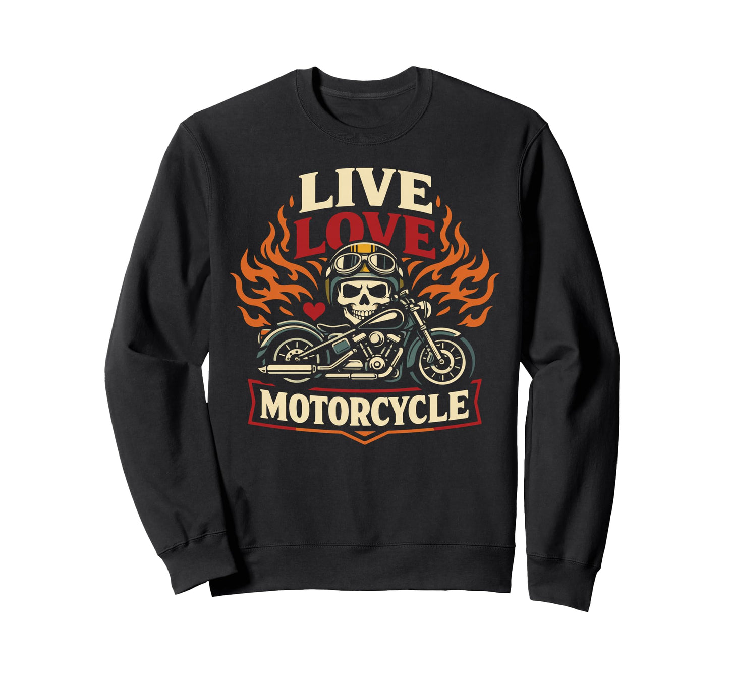 Motorcycle Biker Female Live Love Sweatshirt - Streetwear Style Men Women - T-Shirt, Sweatshirt, Hoodie