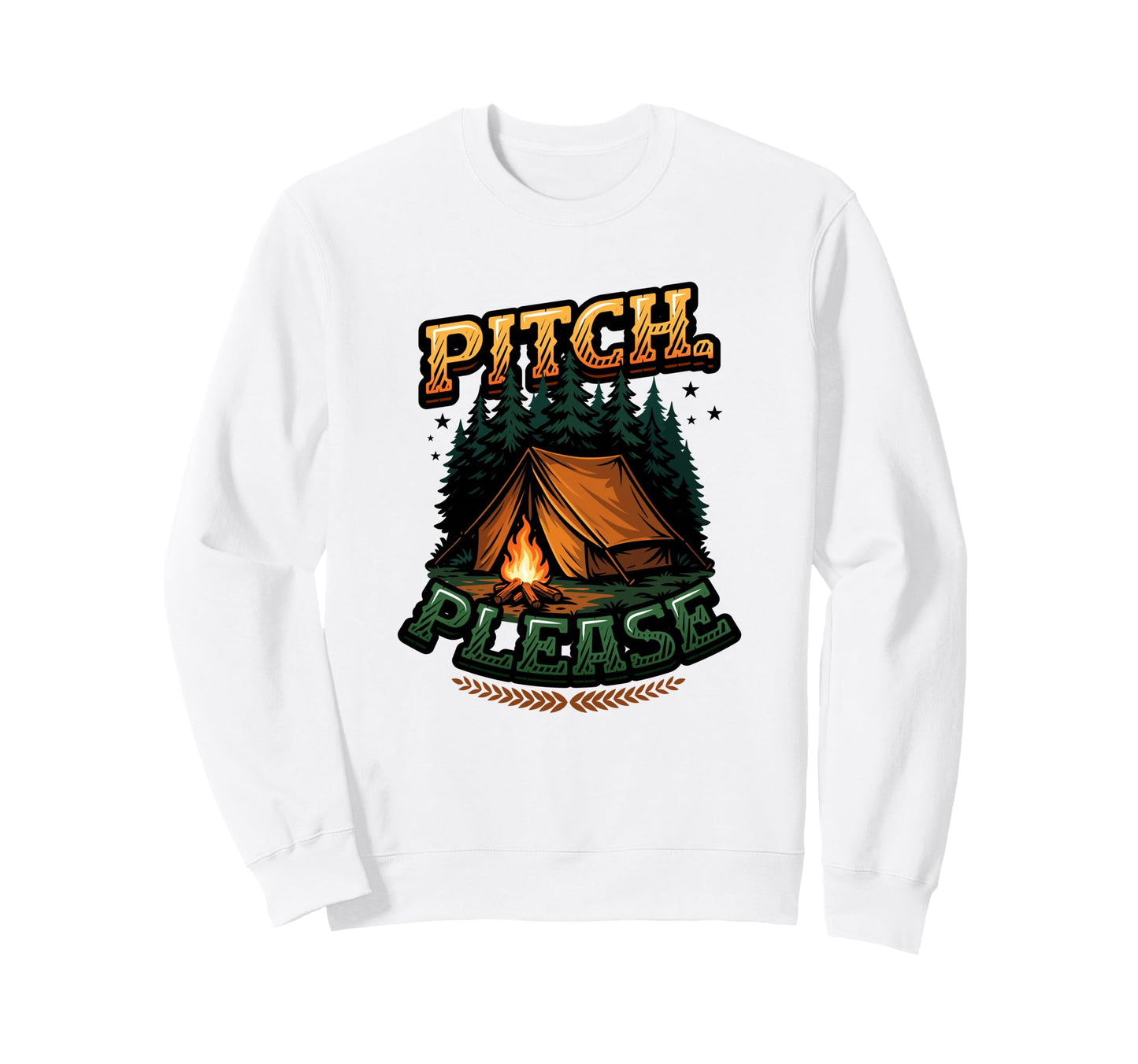 Funny Camping Sarcastic Camper Tent Sweatshirt - Graphic Print Unisex - T-Shirt, Sweatshirt, Hoodie