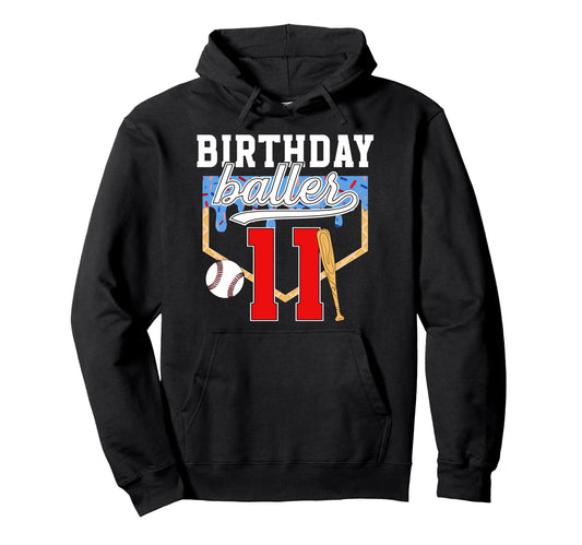 11Th Baseball Birthday Eleven Year Hoodie - Fun Novelty Design for Adults - T-Shirt, Sweatshirt, Hoodie