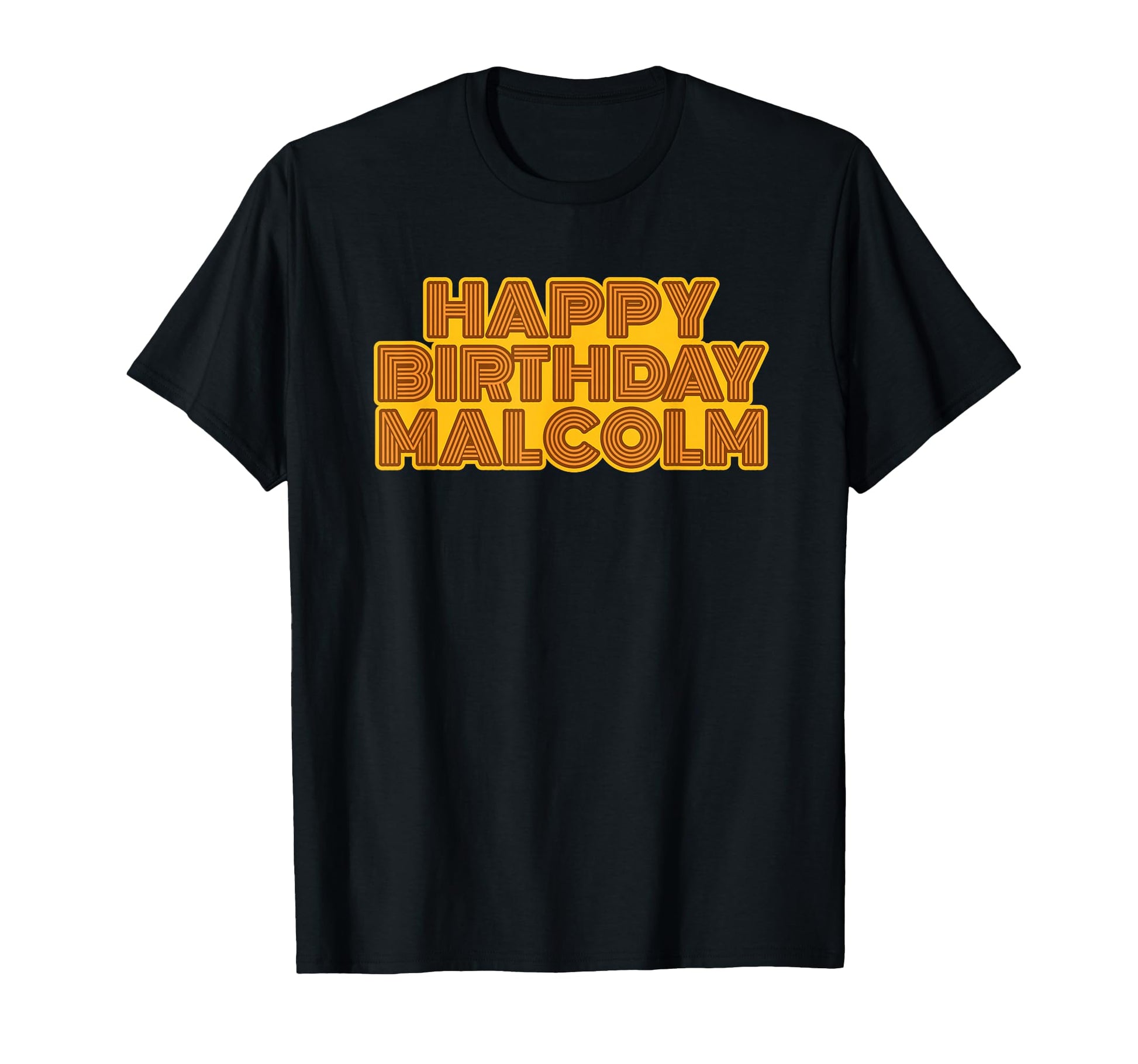 Happy Birthday Malcolm Personalized T-Shirt - Streetwear Style Men Women - T-Shirt, Sweatshirt, Hoodie