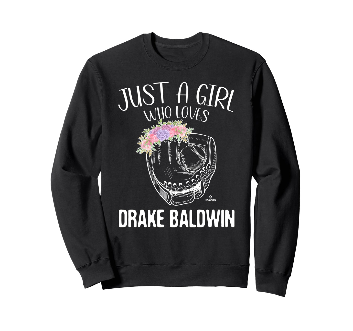 Just Who Loves Drake Baldwin Prospect Sweatshirt - Novelty Apparel Unisex - T-Shirt, Sweatshirt, Hoodie