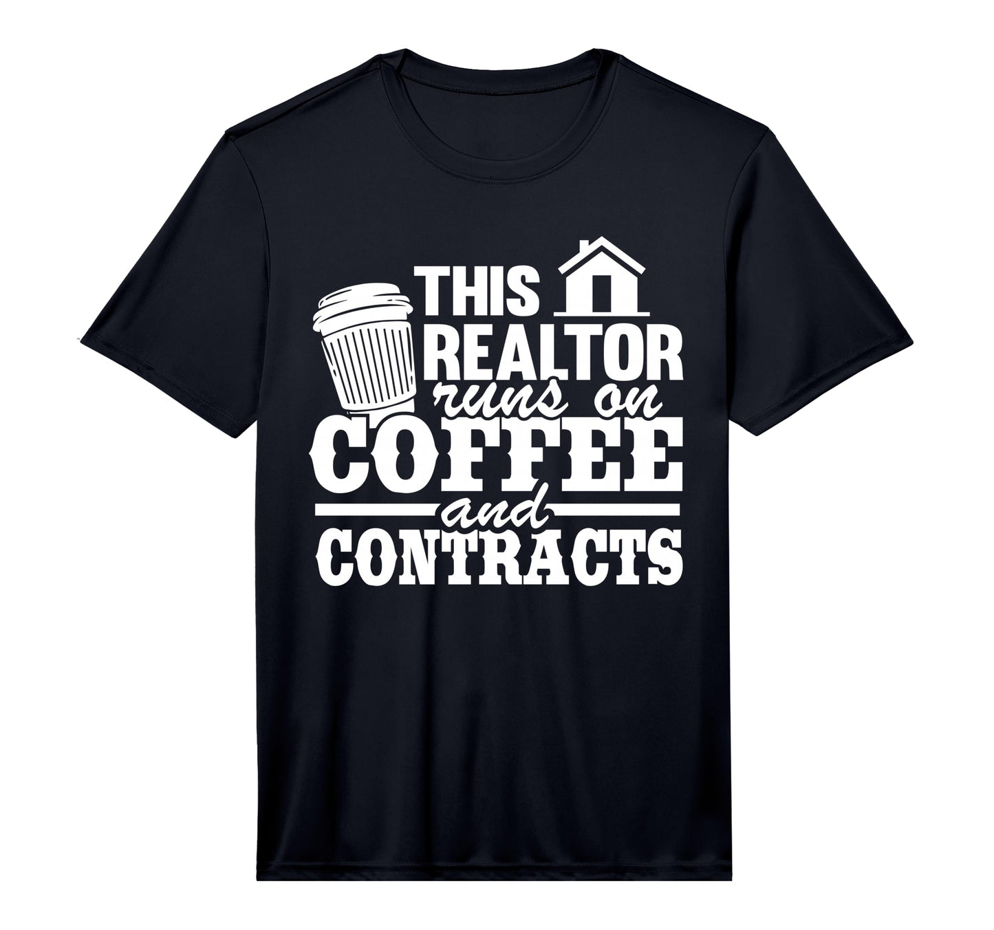 Mens This Realtor Runs Coffee Contracts T-Shirt - Minimalist Print Unisex - T-Shirt, Sweatshirt, Hoodie