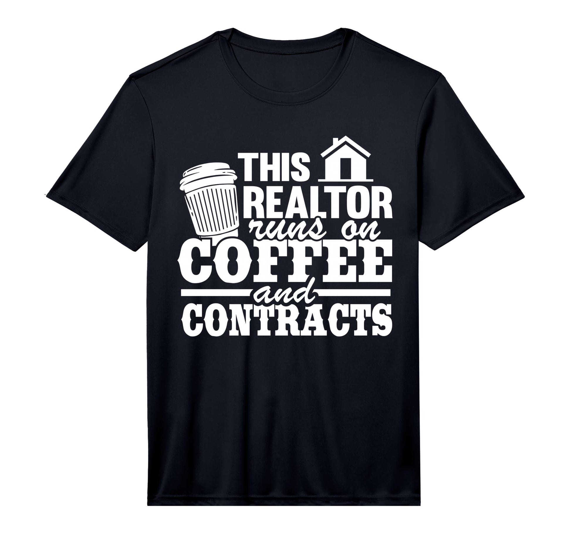 Mens This Realtor Runs Coffee Contracts T-Shirt - Minimalist Print Unisex - T-Shirt, Sweatshirt, Hoodie