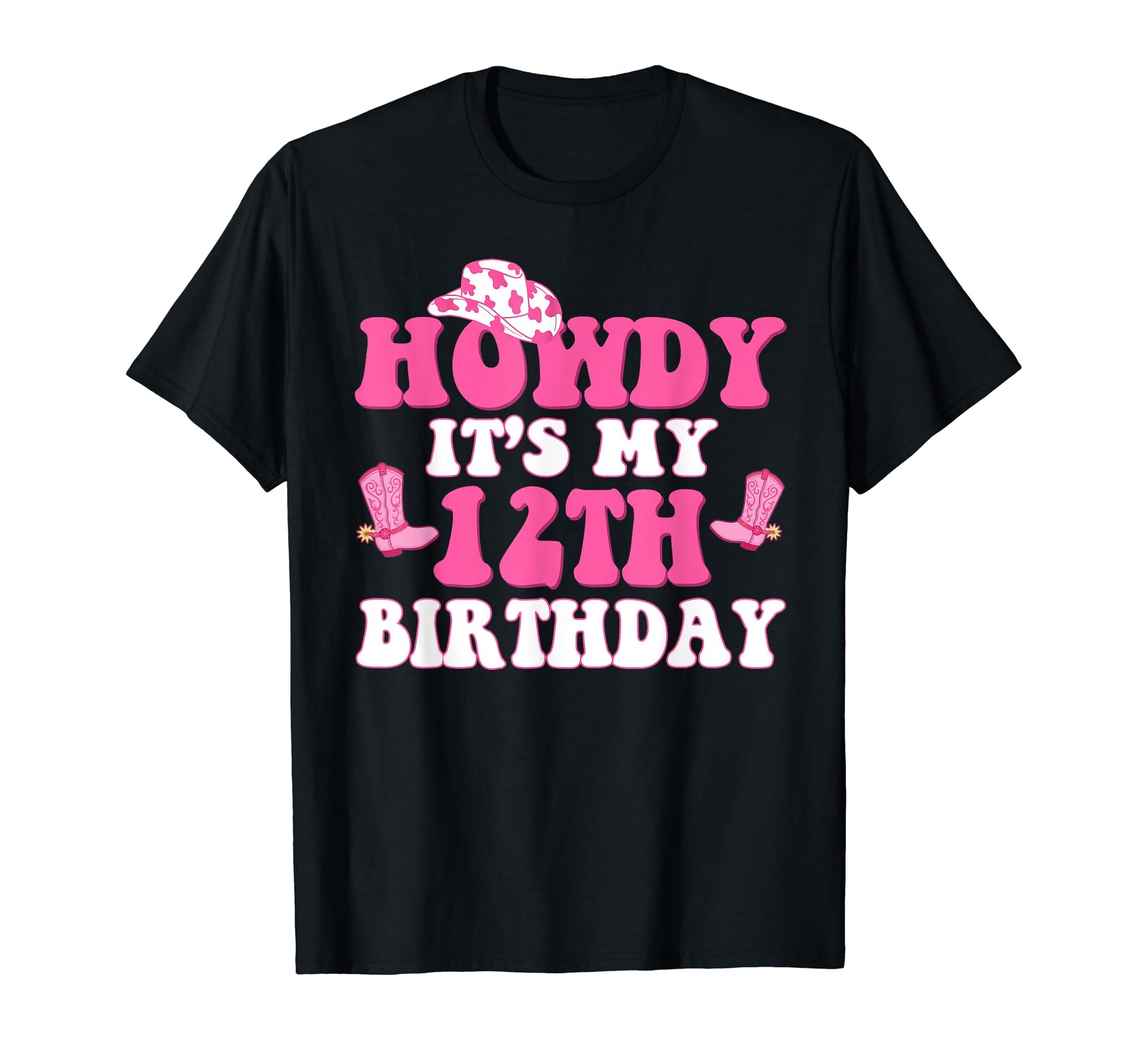 12Th Birthday Outfit Cowgirl Western T-Shirt - Novelty Apparel Unisex - T-Shirt, Sweatshirt, Hoodie