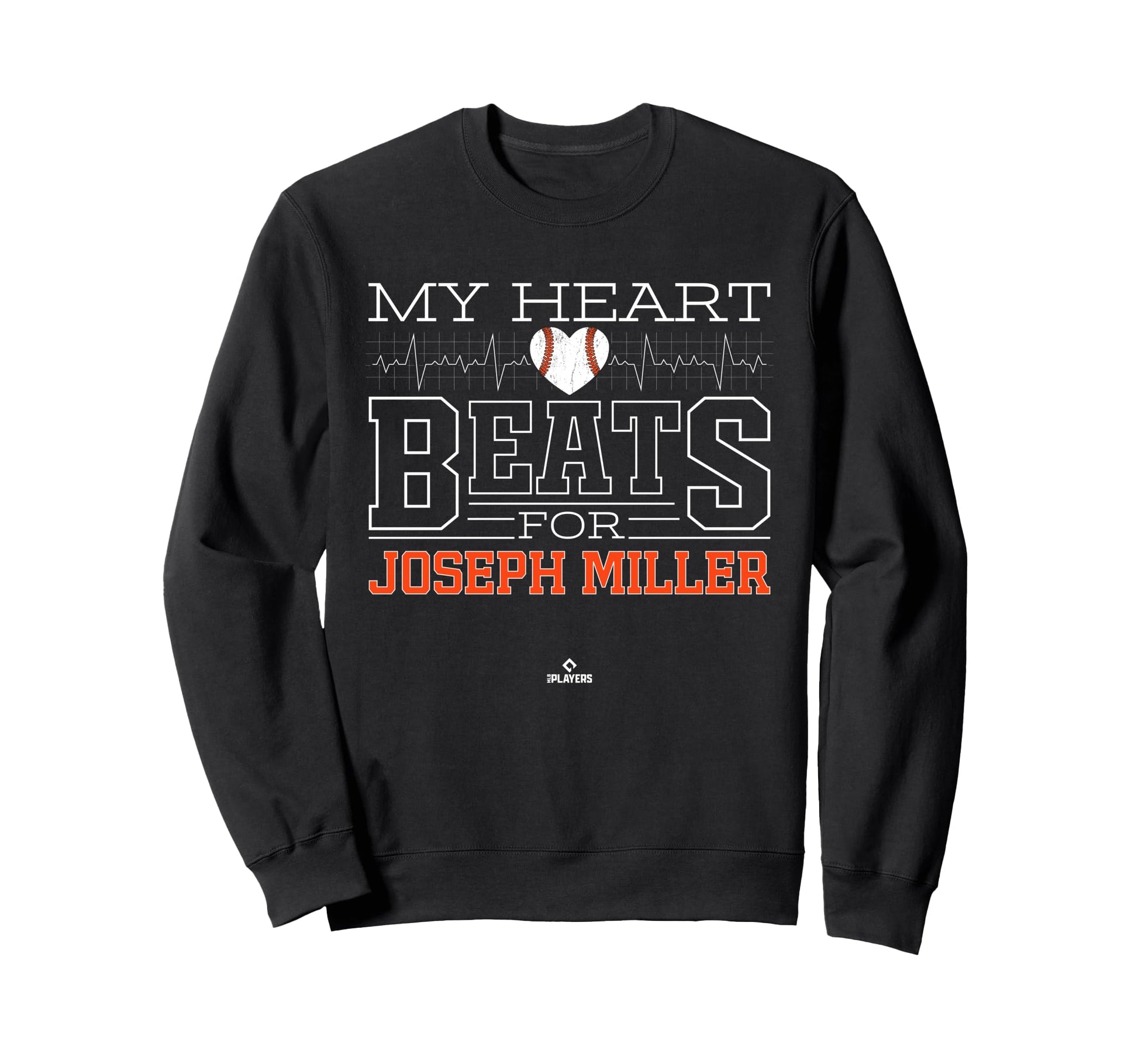 My Heart Beats Joseph Miller Sweatshirt - Fun Novelty Design Men Women - T-Shirt, Sweatshirt, Hoodie