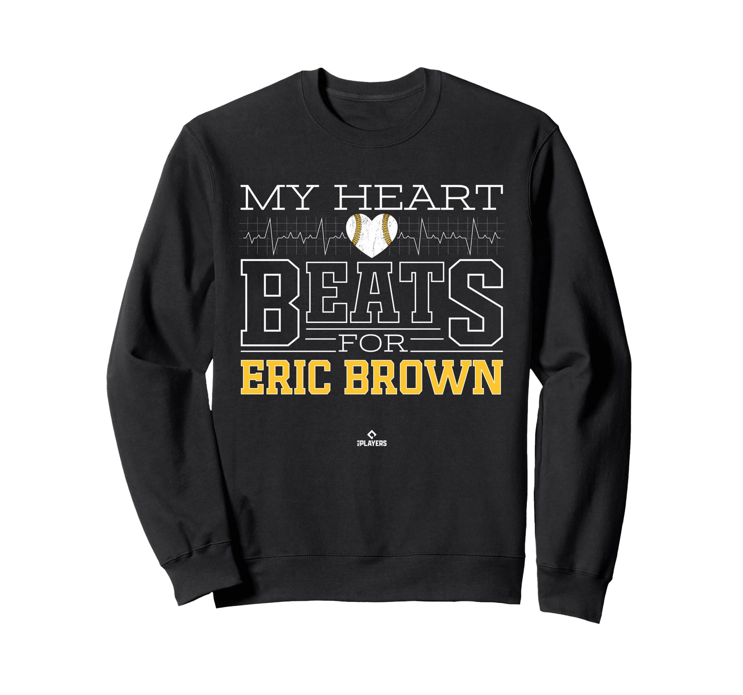 My Heart Beats Eric Brown Prospect Sweatshirt - Graphic Print Unisex - T-Shirt, Sweatshirt, Hoodie