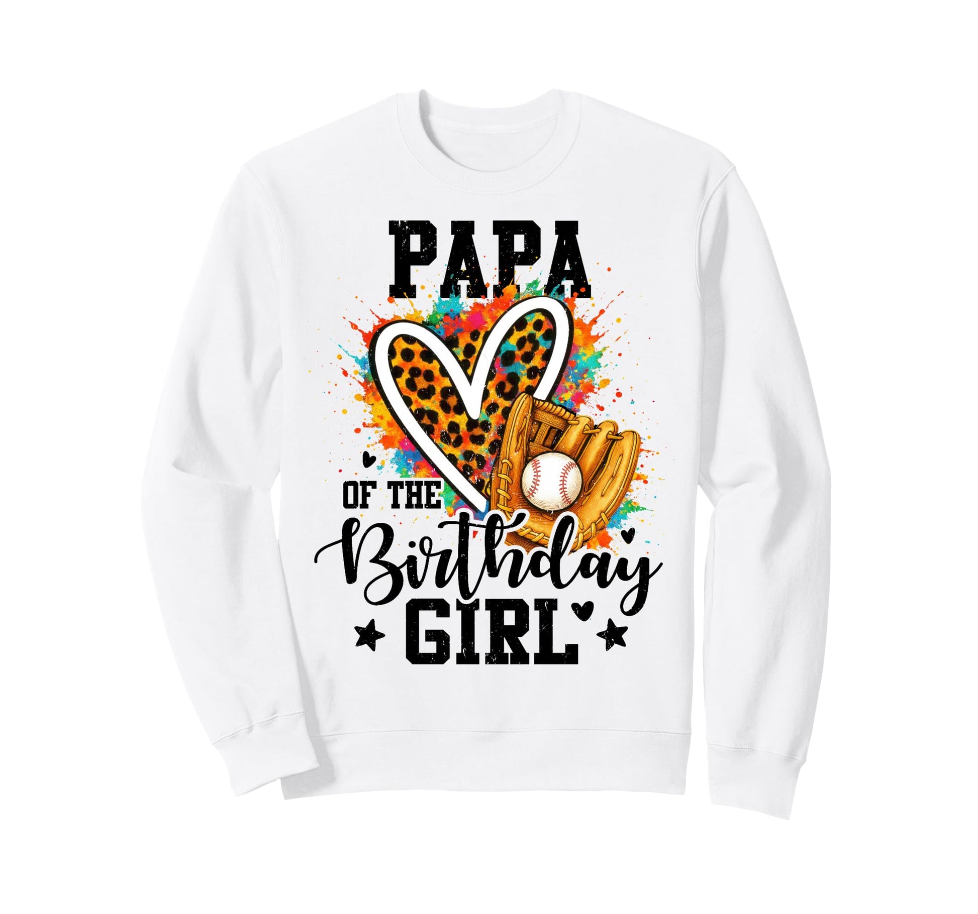 Papa Birthday Baseball Colorful Sweatshirt - Aesthetic Graphic for Adults - T-Shirt, Sweatshirt, Hoodie