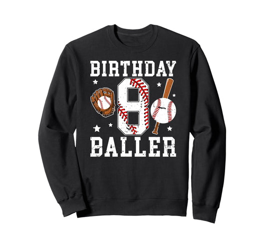 8Th Birthday Baseball Eight Year Sweatshirt - Novelty Apparel Men Women - T-Shirt, Sweatshirt, Hoodie