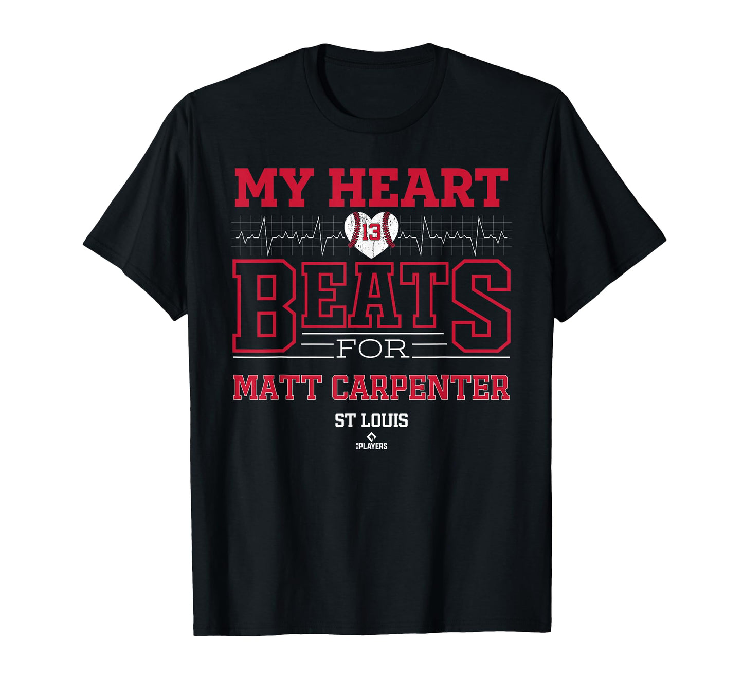 My Heart Beats Matt Carpenter St T-Shirt - Aesthetic Graphic Men Women - T-Shirt, Sweatshirt, Hoodie