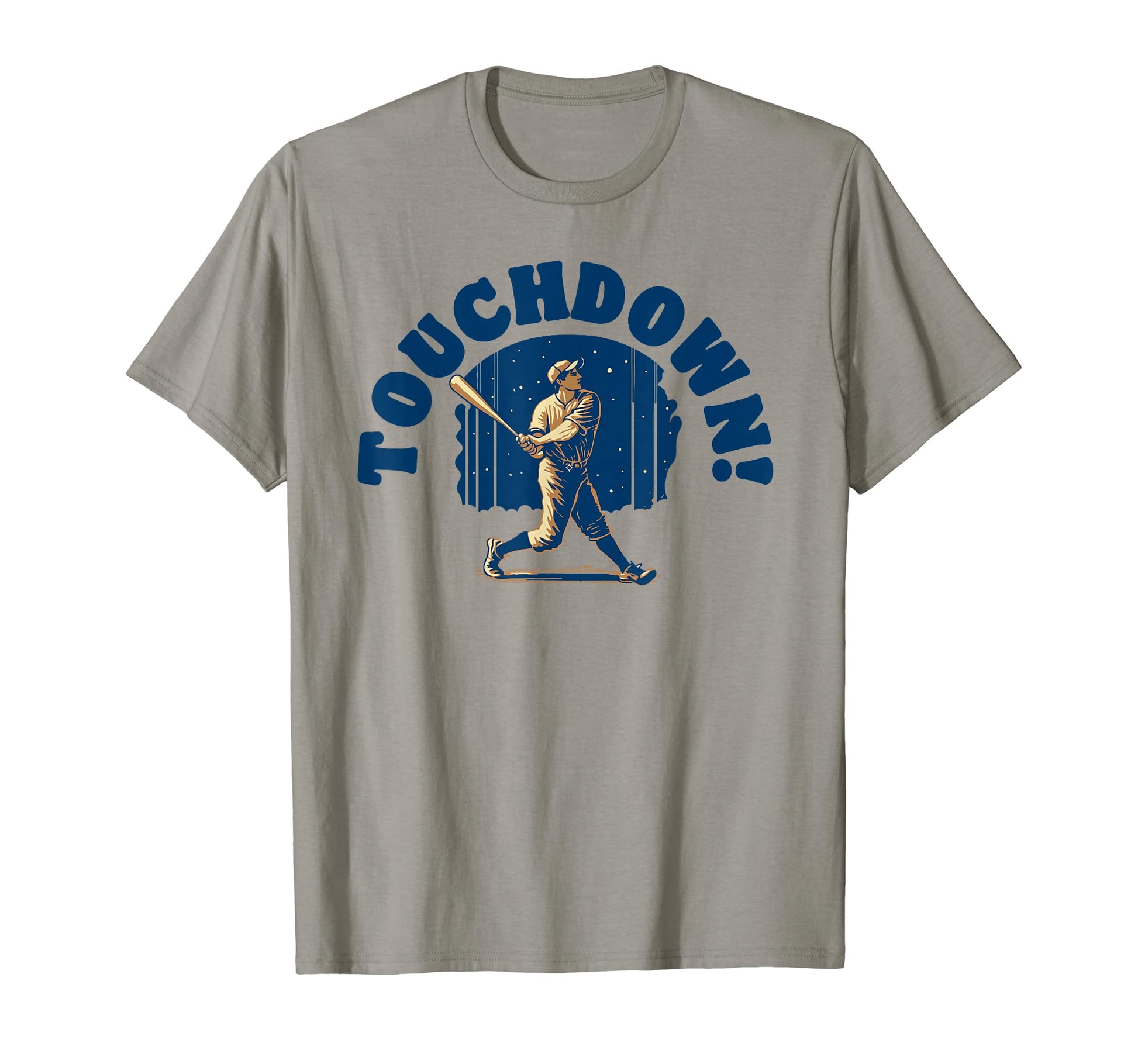 Touchdown Funny Baseball Home Run T-Shirt - Novelty Apparel for Adults - T-Shirt, Sweatshirt, Hoodie