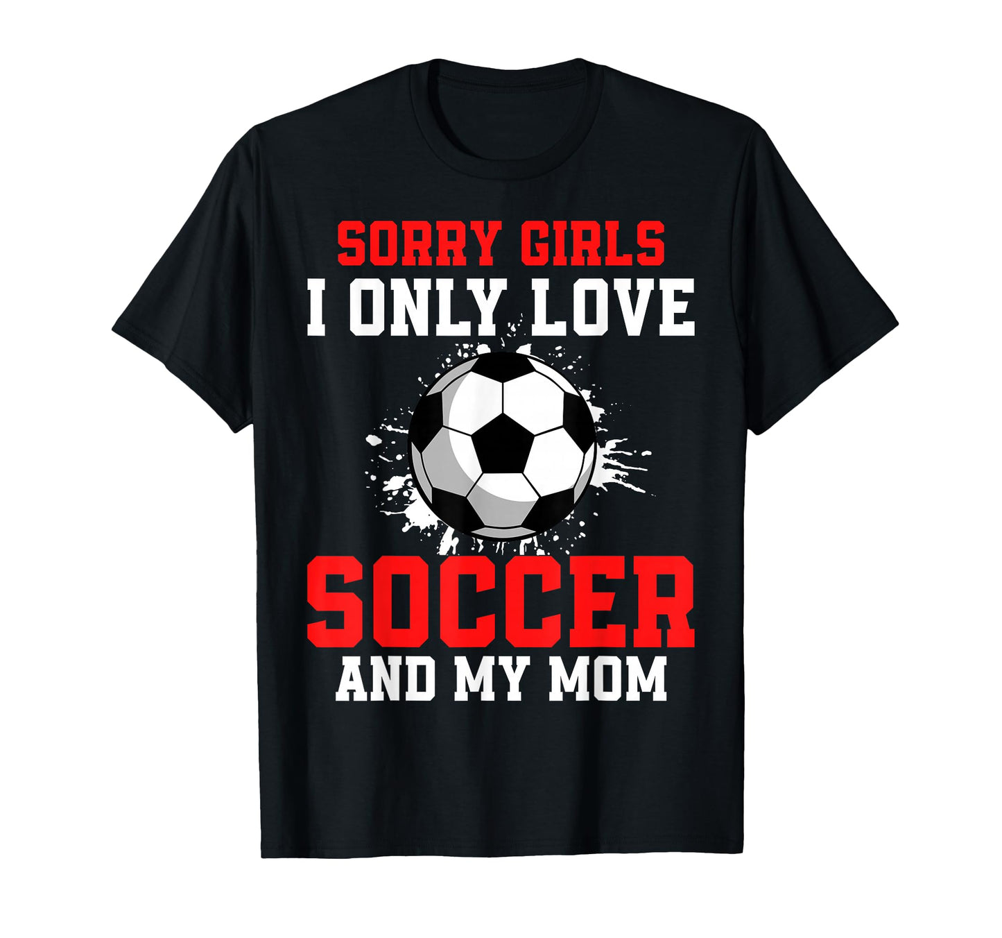 Valentines Day Soccer I Only Love Soccer T-Shirt - Streetwear Style Unisex - T-Shirt, Sweatshirt, Hoodie