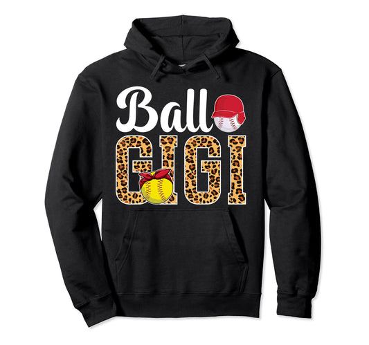 Ball Gigi Leopard Softball Baseball Hoodie - Trendy Graphic for Adults - T-Shirt, Sweatshirt, Hoodie