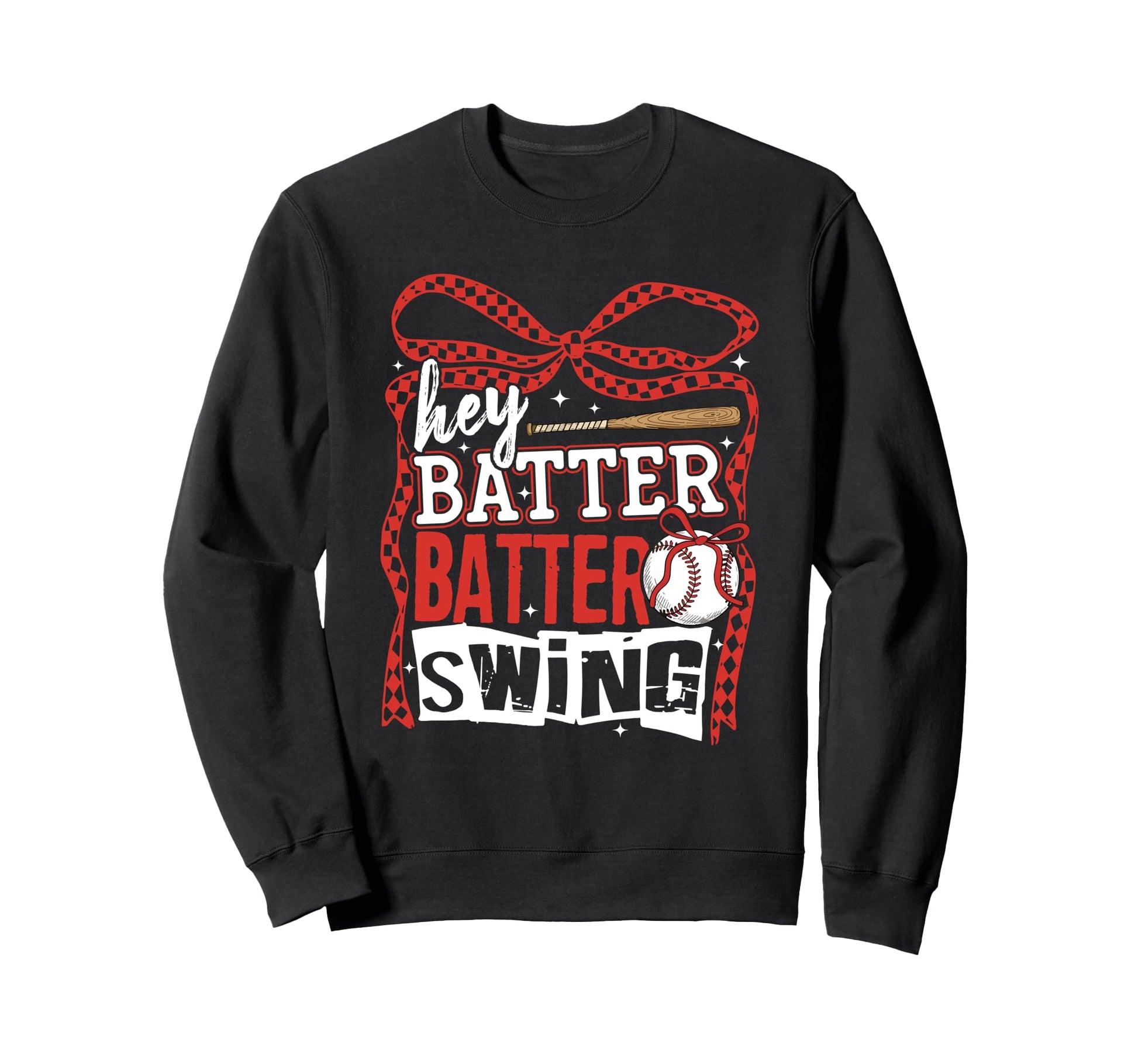 Hey Baseball Batter Batter Swing Sweatshirt - Novelty Apparel Unisex - T-Shirt, Sweatshirt, Hoodie