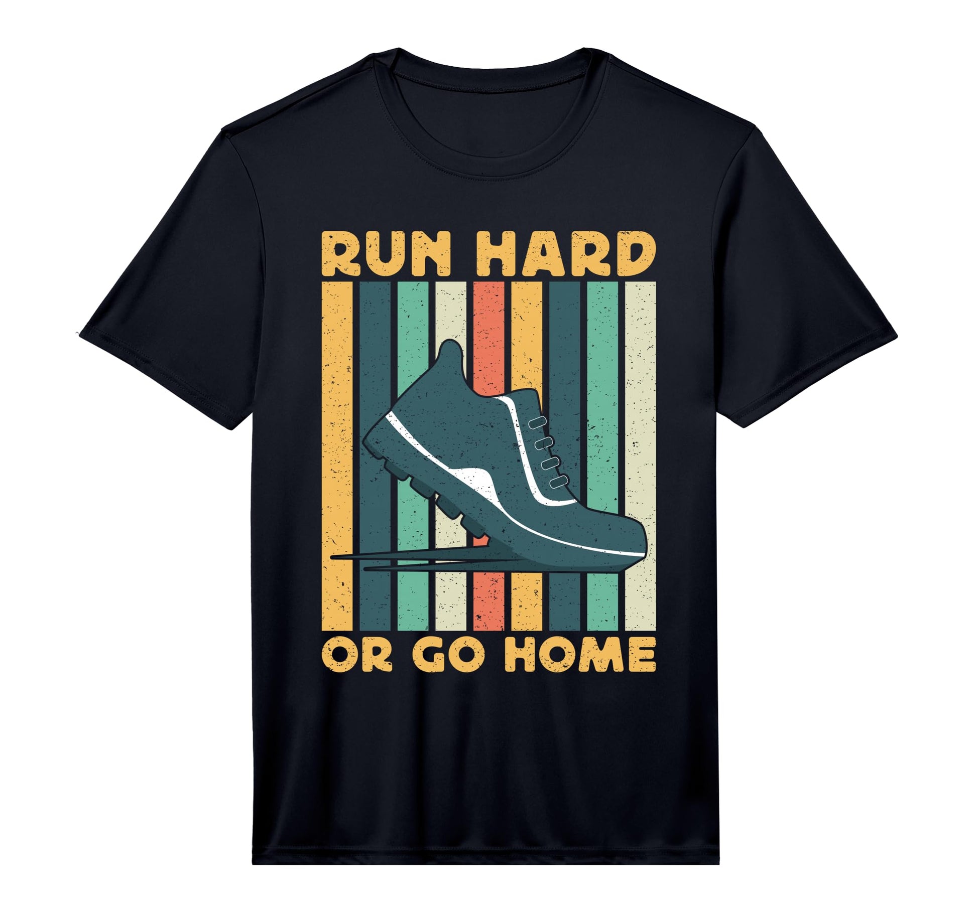 Running Run Hard Or Go Home Marathon T-Shirt - Novelty Apparel Unisex - T-Shirt, Sweatshirt, Hoodie
