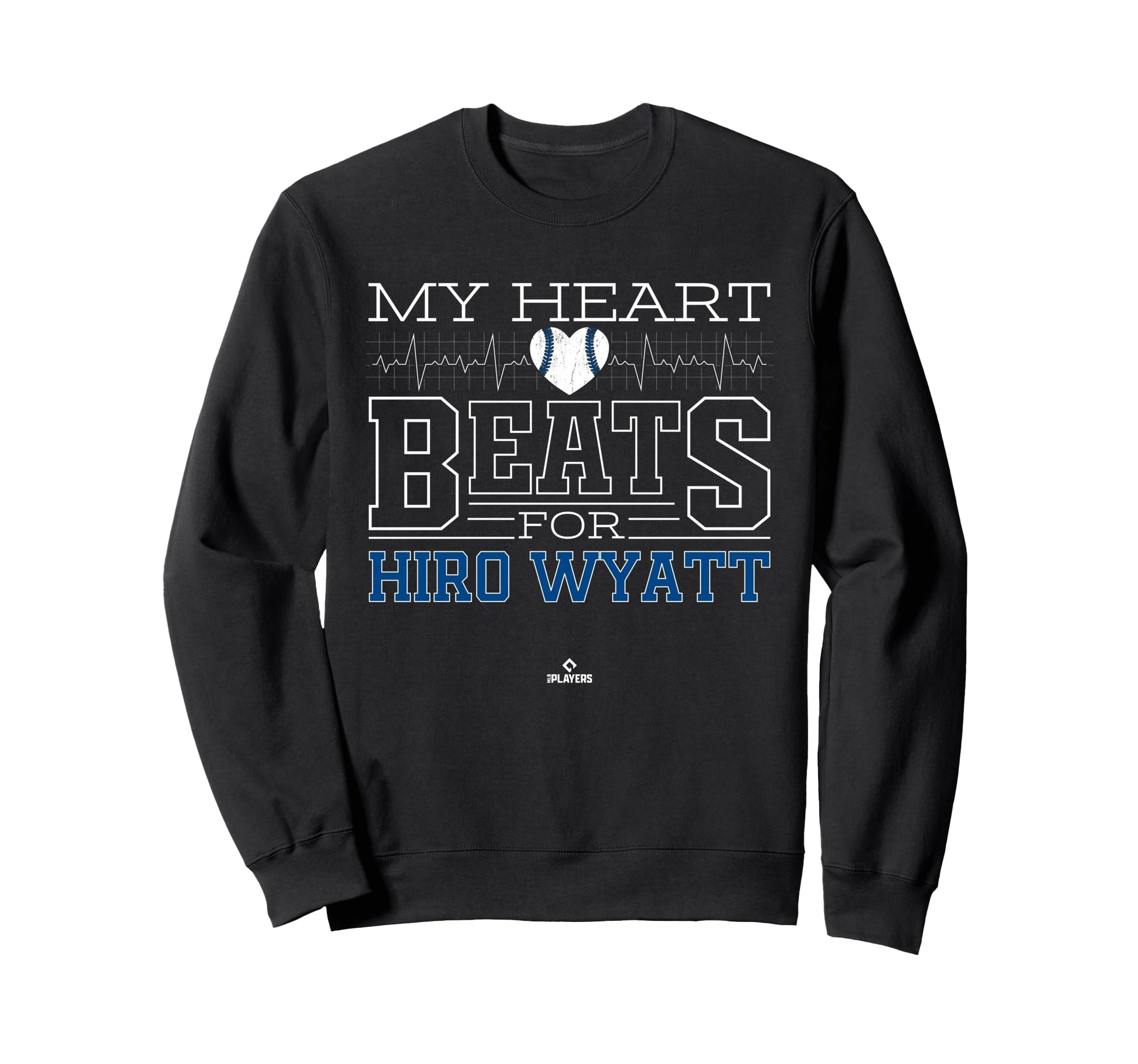 My Heart Beats Hiro Wyatt Sweatshirt - Fun Novelty Design Men Women - T-Shirt, Sweatshirt, Hoodie