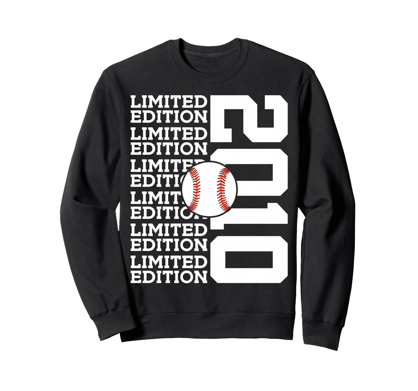 2010 Baseball 16Th Birthday Sweatshirt - Custom Art Print Unisex - T-Shirt, Sweatshirt, Hoodie