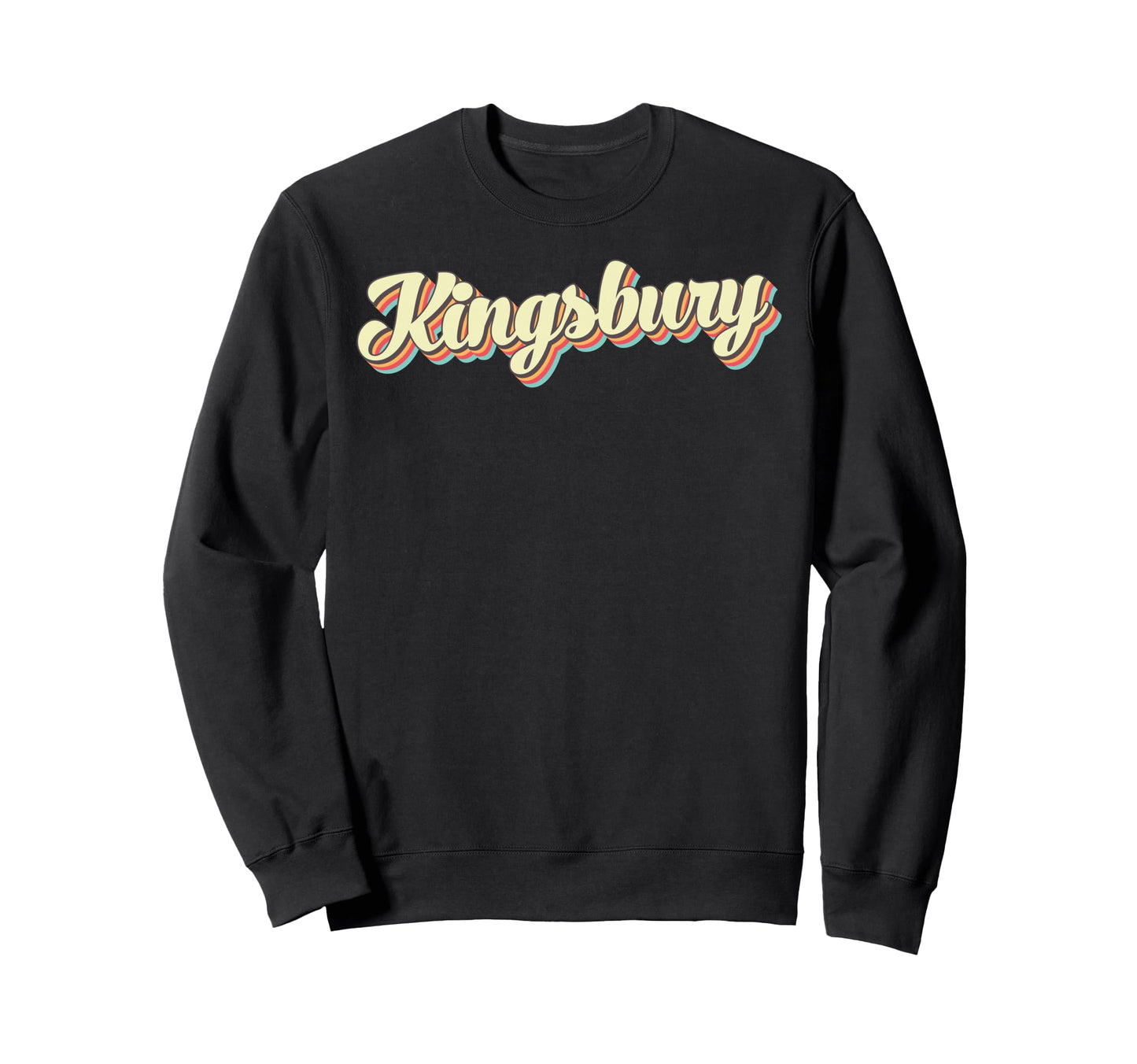 Kingsbury Art Baseball Font Sweatshirt - Graphic Print Unisex - T-Shirt, Sweatshirt, Hoodie
