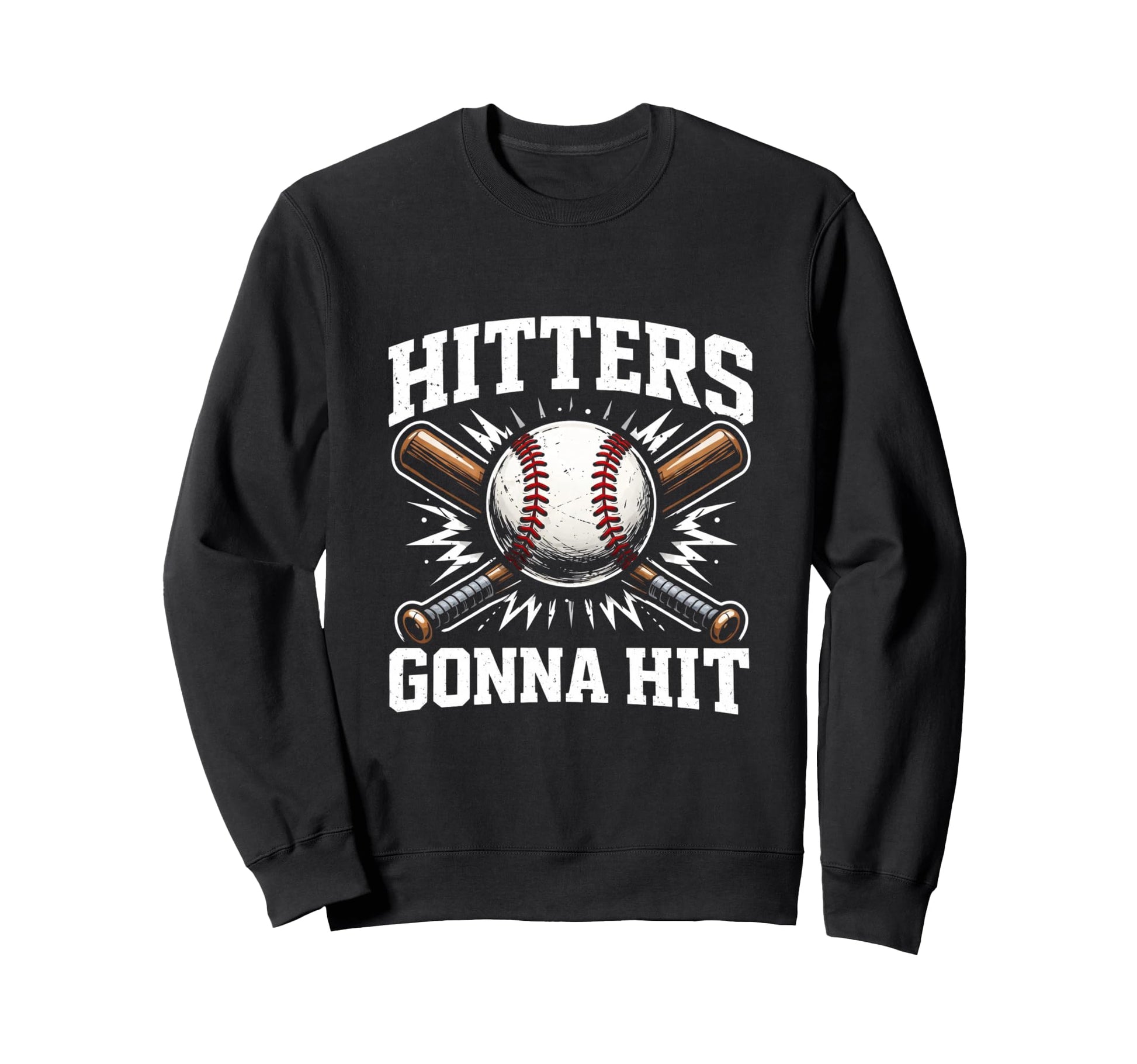 Hitters Gonna Hit Funny Home Run Sweatshirt - Aesthetic Graphic Men Women - T-Shirt, Sweatshirt, Hoodie