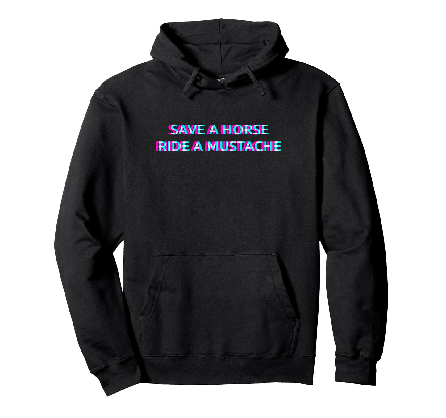 Save Horse Ride Mustache Aesthetic Dirty Hoodie - Trendy Graphic Unisex - T-Shirt, Sweatshirt, Hoodie