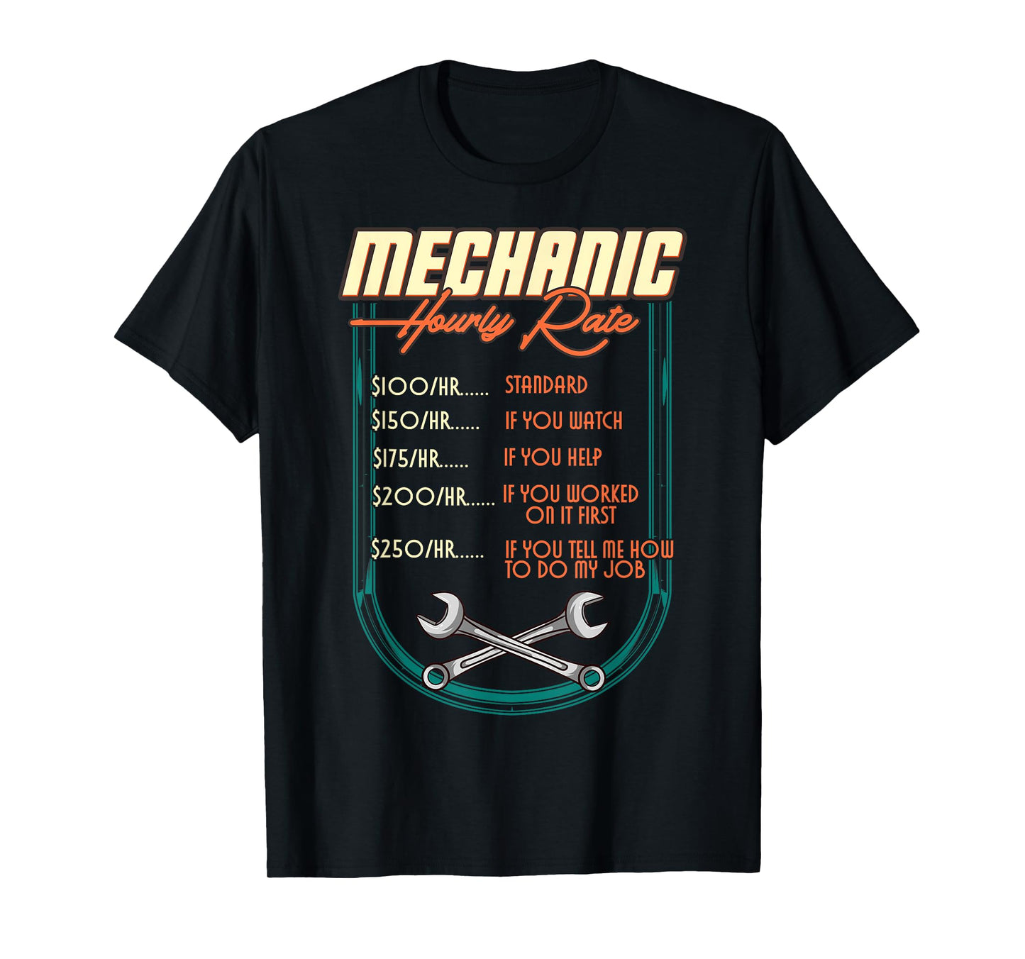 Mechanic Hourly Rate Car Auto Repairman T-Shirt - Custom Art Print Unisex - T-Shirt, Sweatshirt, Hoodie