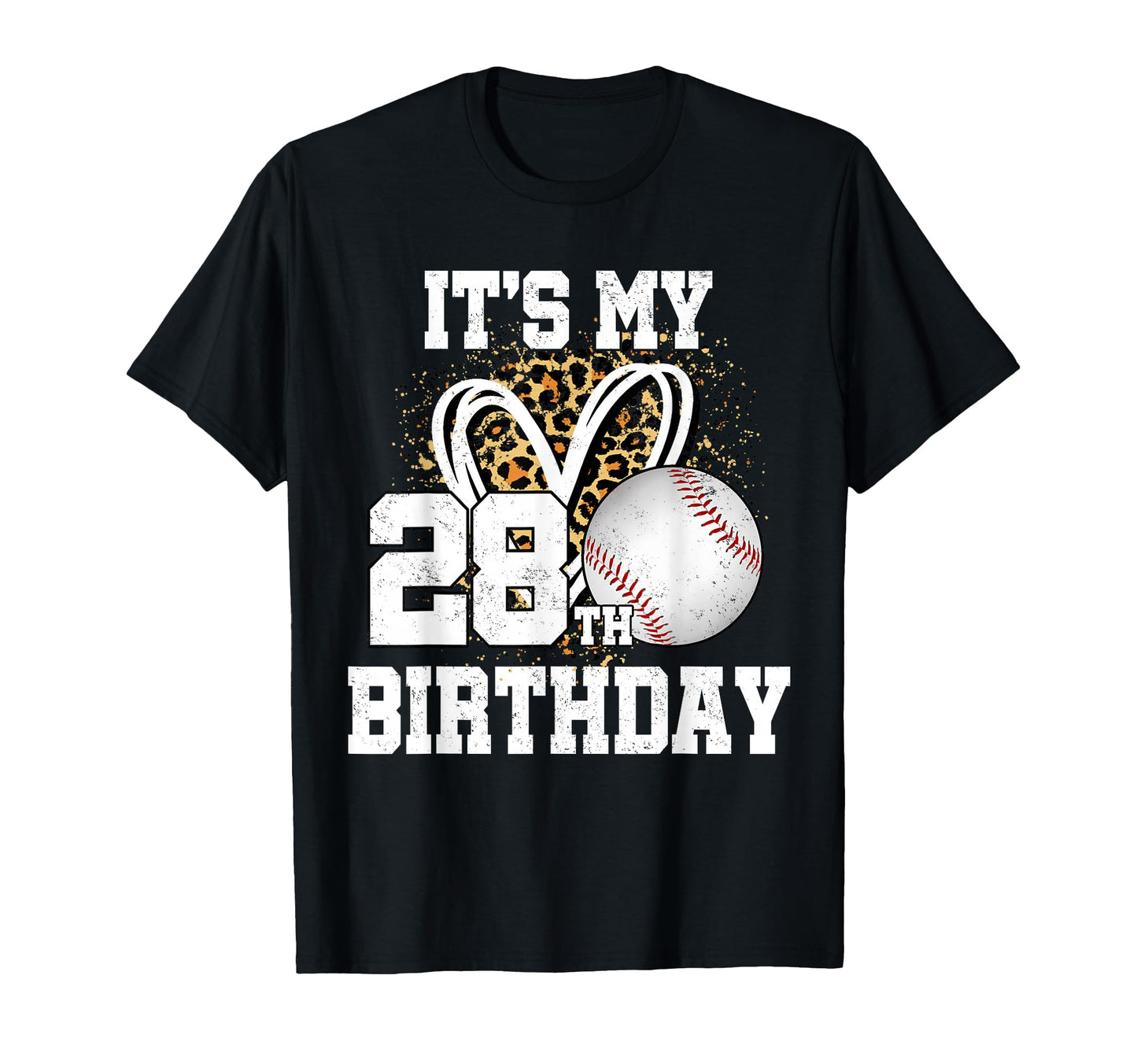 Its My 28Th Birthday Baseball 28 Year T-Shirt - Graphic Print Men Women - T-Shirt, Sweatshirt, Hoodie