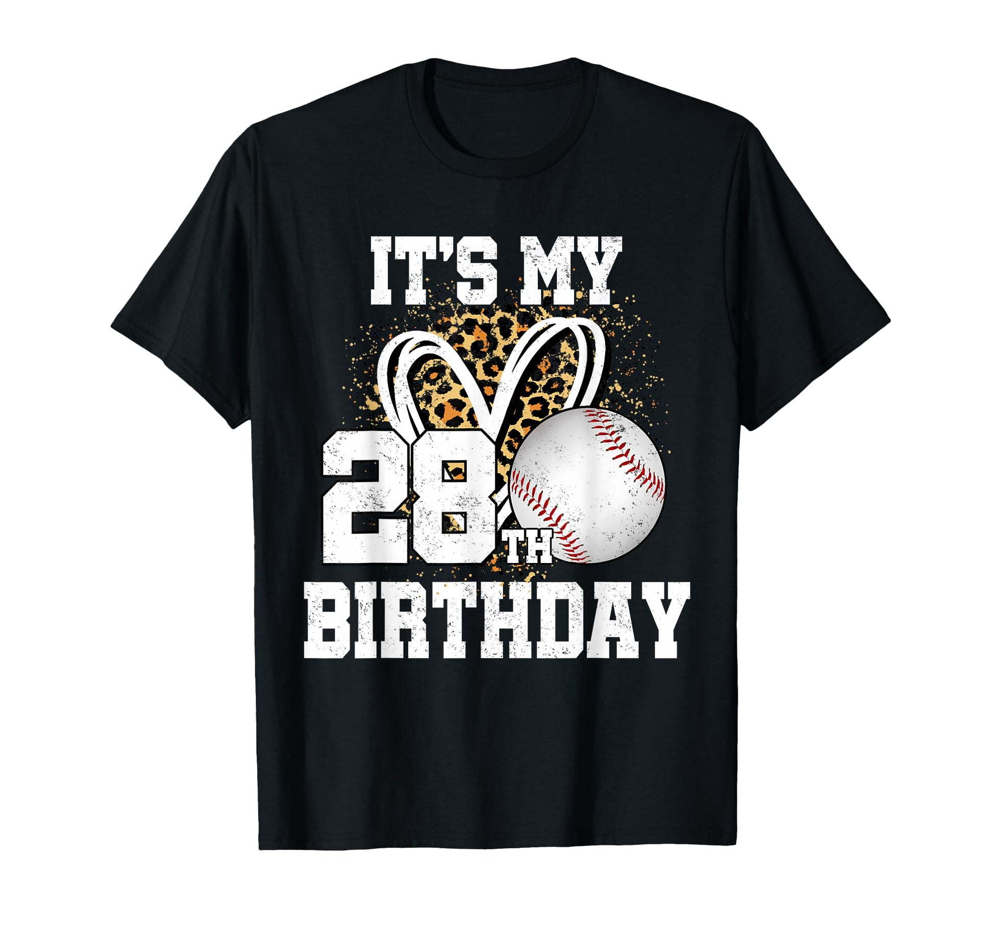 Its My 28Th Birthday Baseball 28 Year T-Shirt - Graphic Print Men Women - T-Shirt, Sweatshirt, Hoodie
