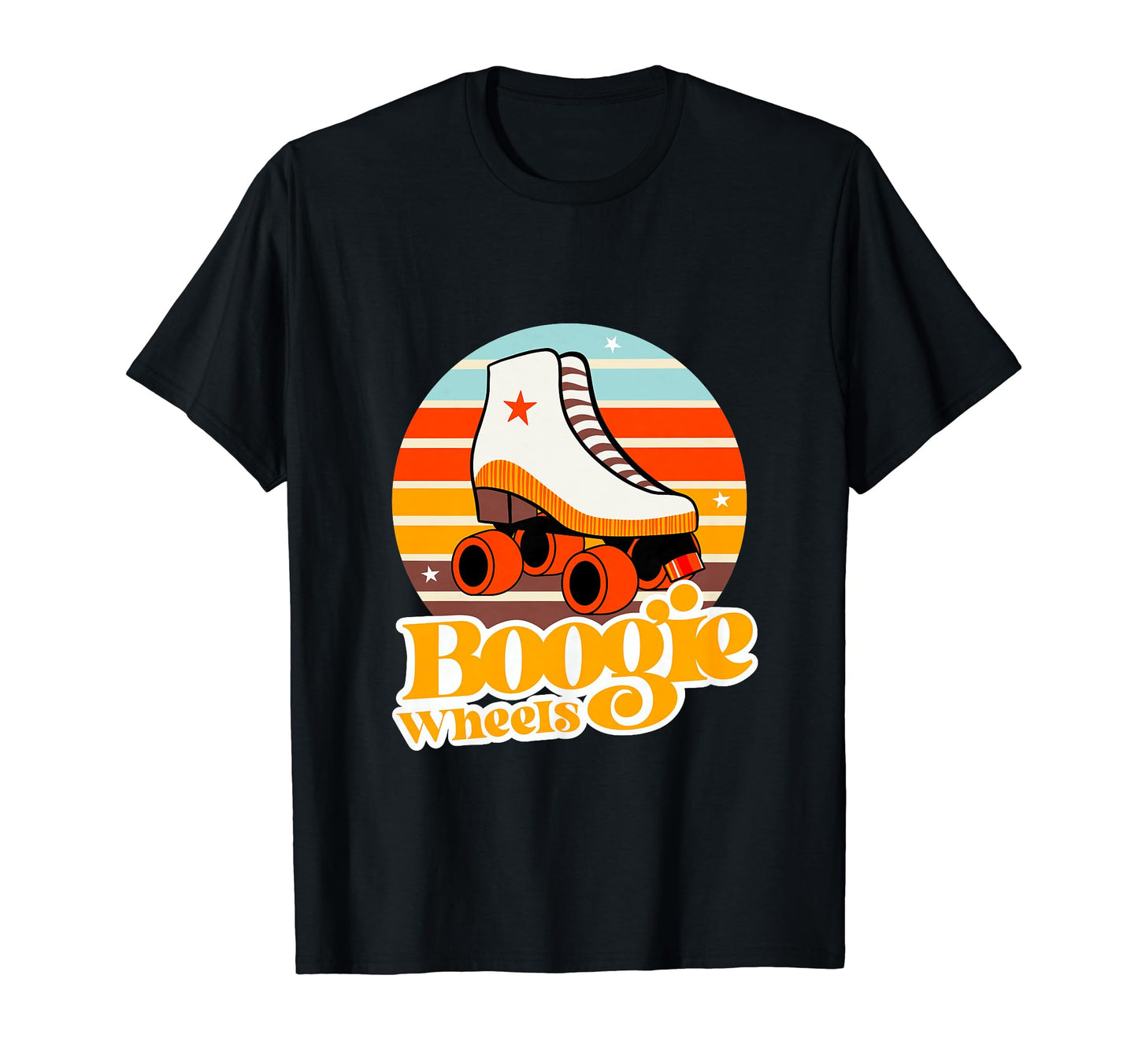 Boogie Wheels Roller Skate 70S T-Shirt - Graphic Print Unisex - T-Shirt, Sweatshirt, Hoodie