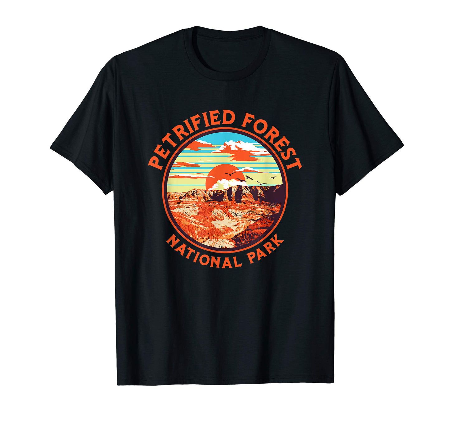 Petrified Forest National Park 80S T-Shirt - Trendy Graphic Unisex - T-Shirt, Sweatshirt, Hoodie