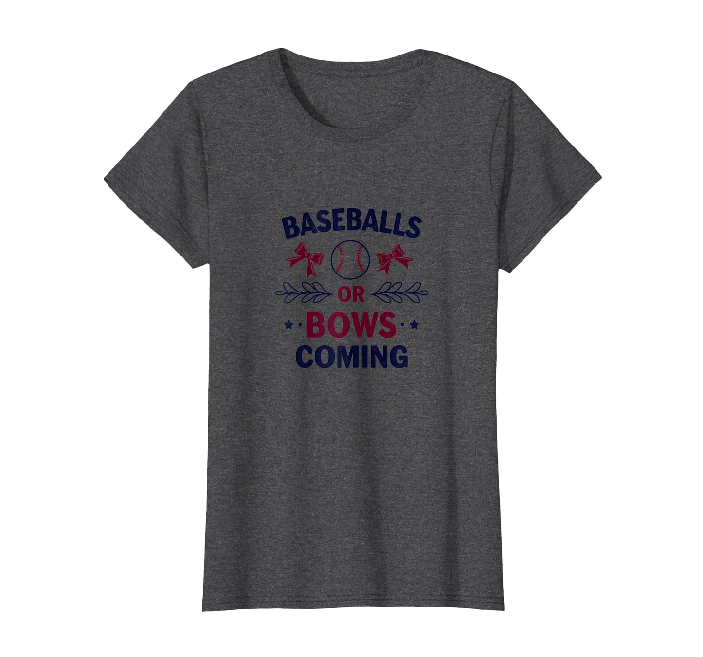 Baseballs Or Bows Gender Reveal T-Shirt - Casual Everyday Wear Men Women - T-Shirt, Sweatshirt, Hoodie